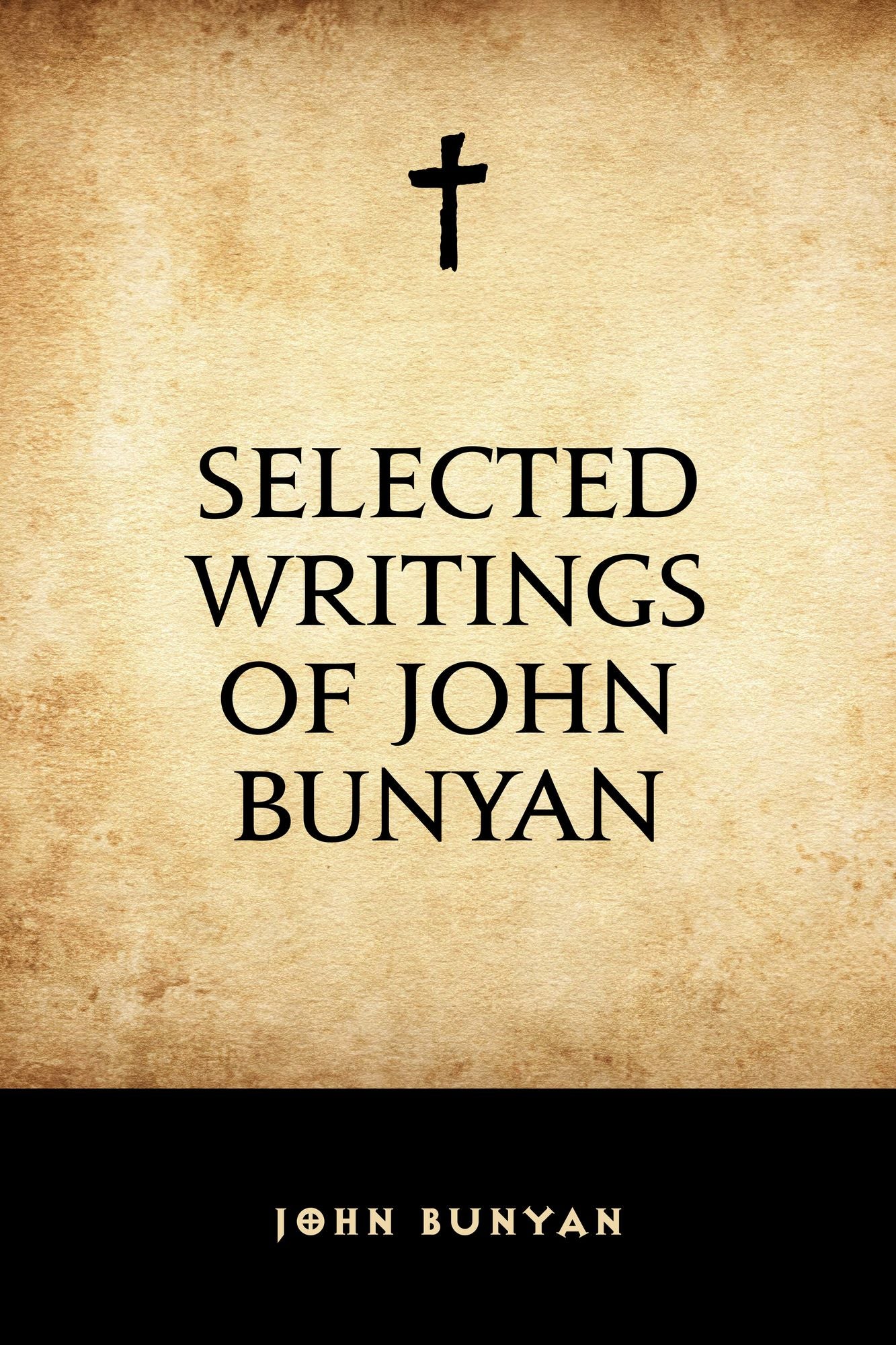 Selected Writings of John Bunyan
