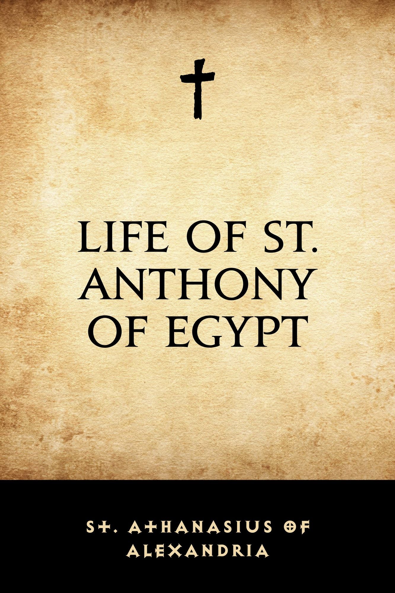 Life of St. Anthony of Egypt