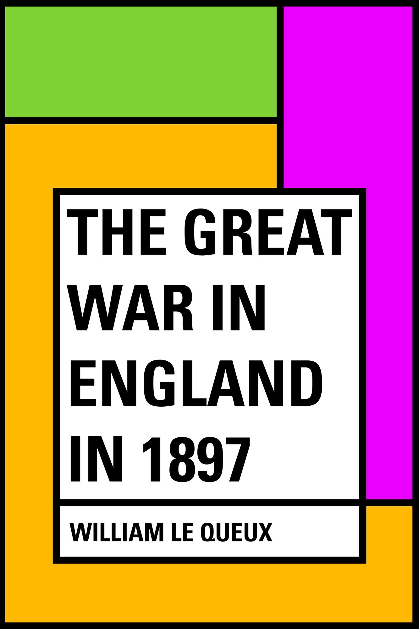 The Great War in England in 1897