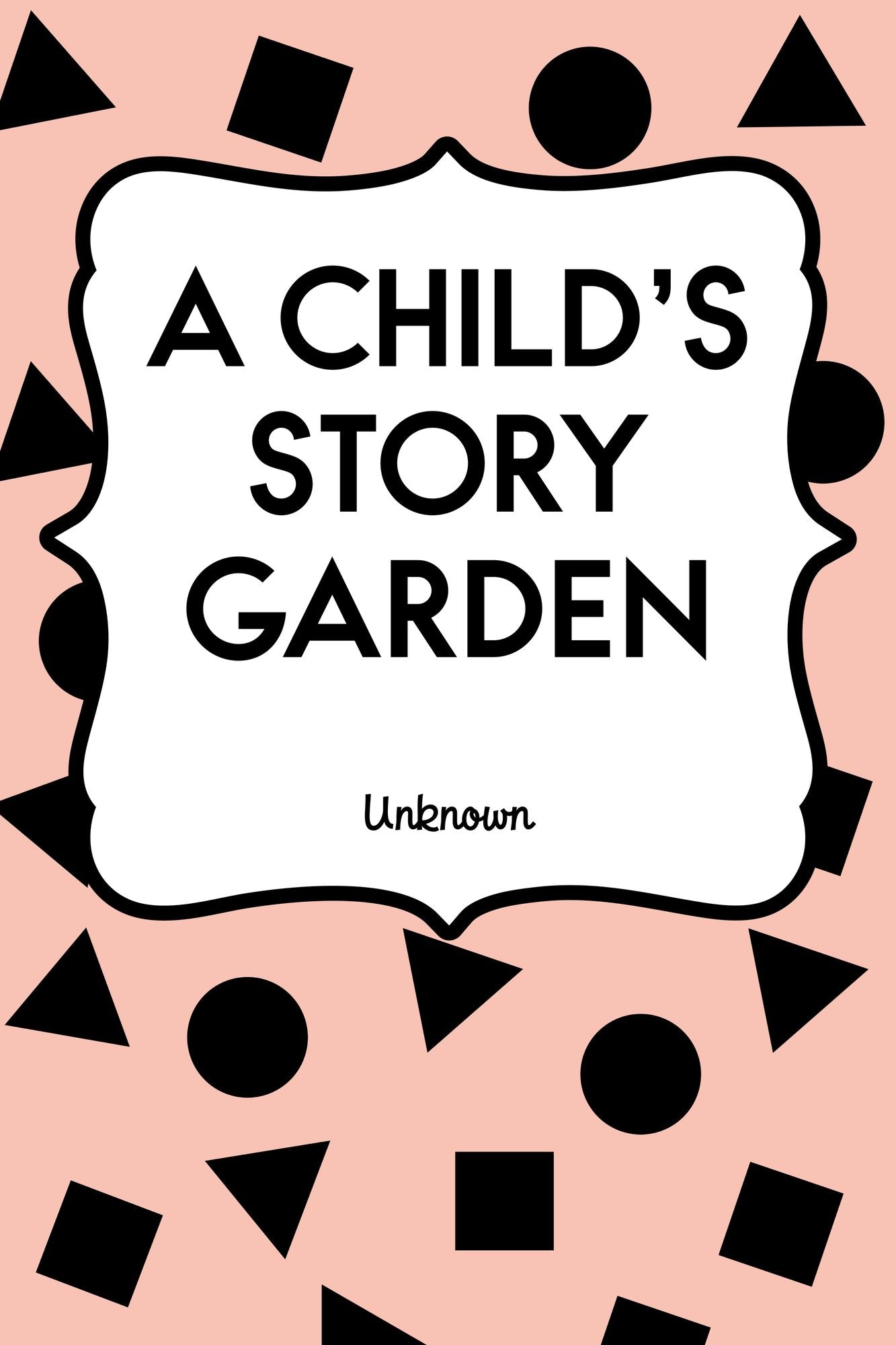 A Child's Story Garden