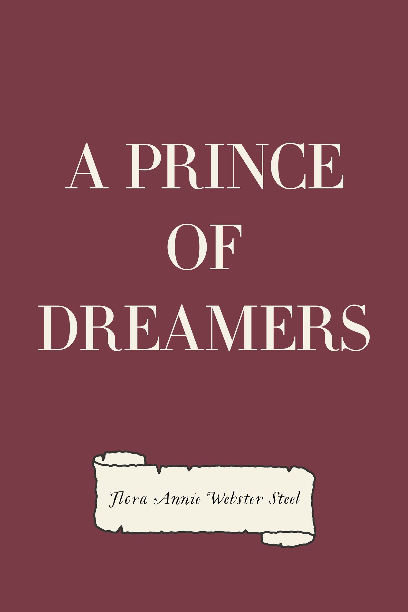 A Prince of Dreamers