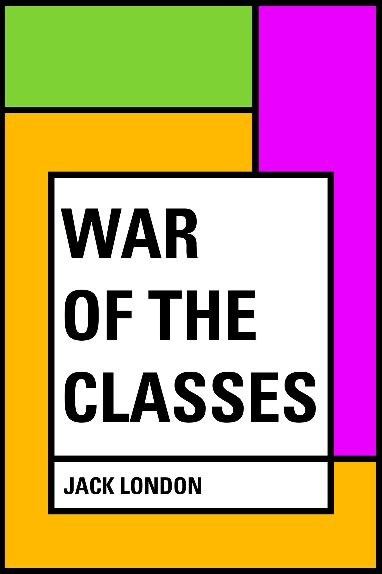 War of the Classes