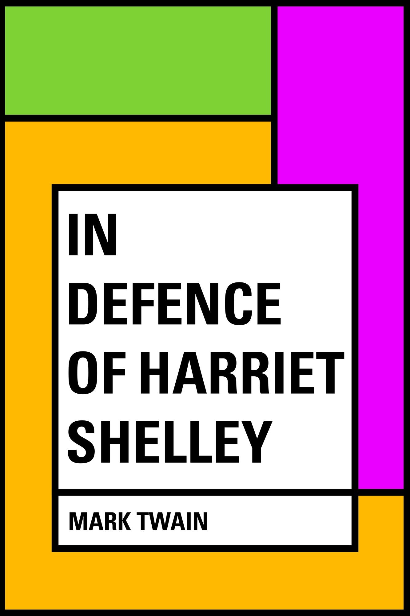 In Defence of Harriet Shelley