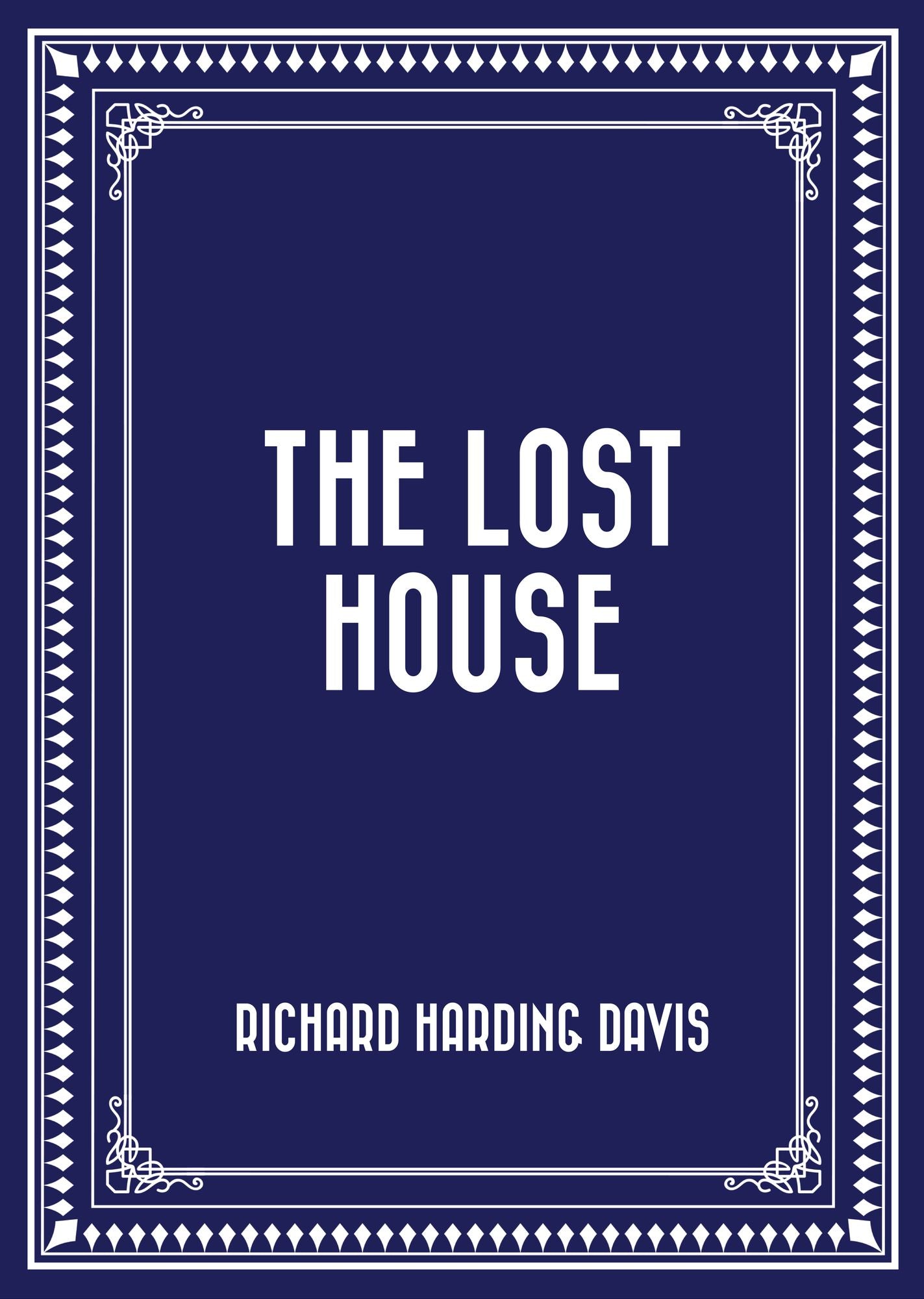 The Lost House