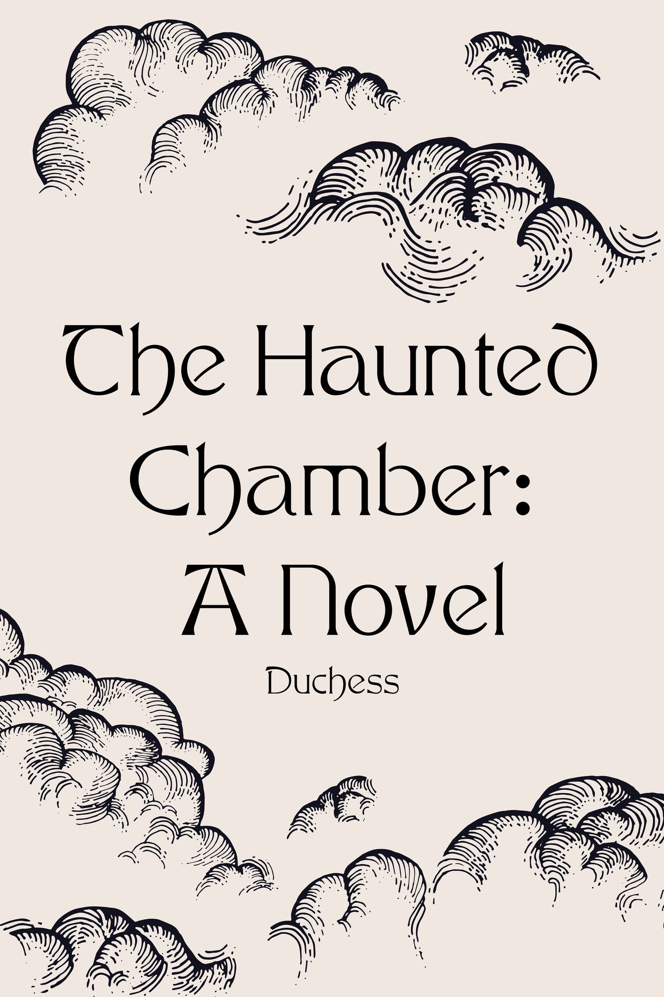 The Haunted Chamber: A Novel