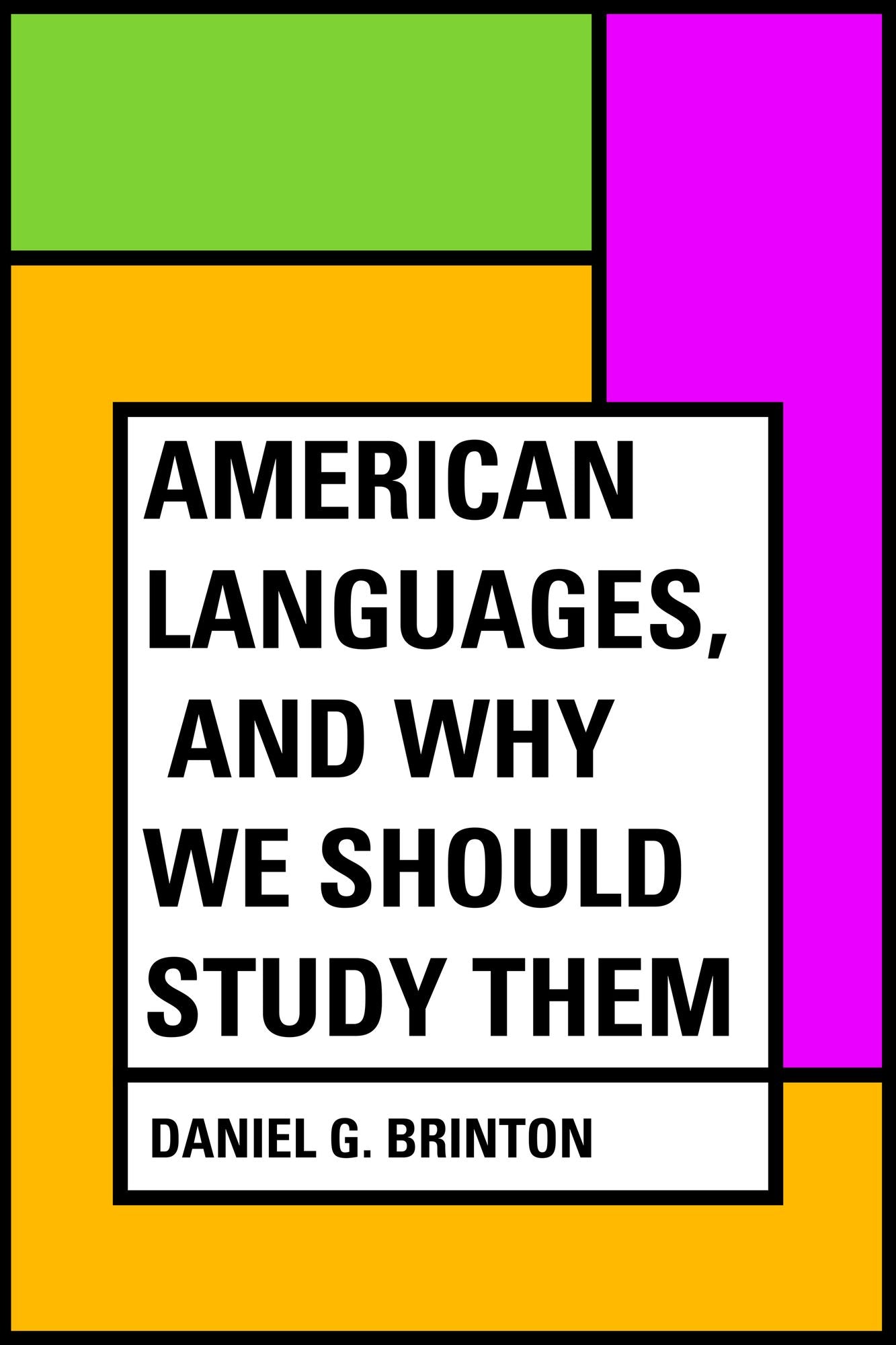 American Languages, and Why We Should Study Them