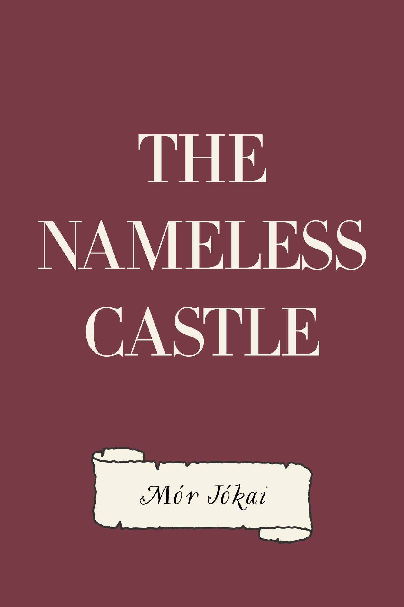The Nameless Castle