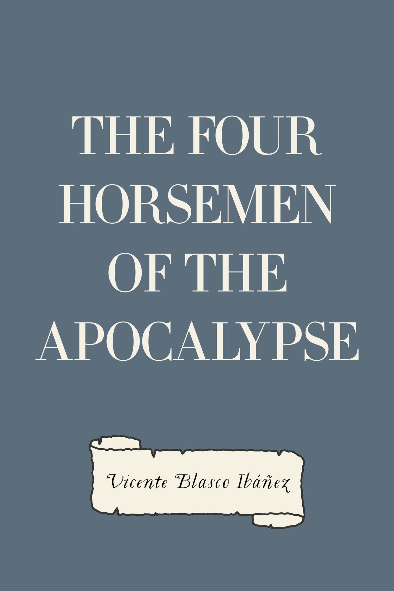 The Four Horsemen of the Apocalypse