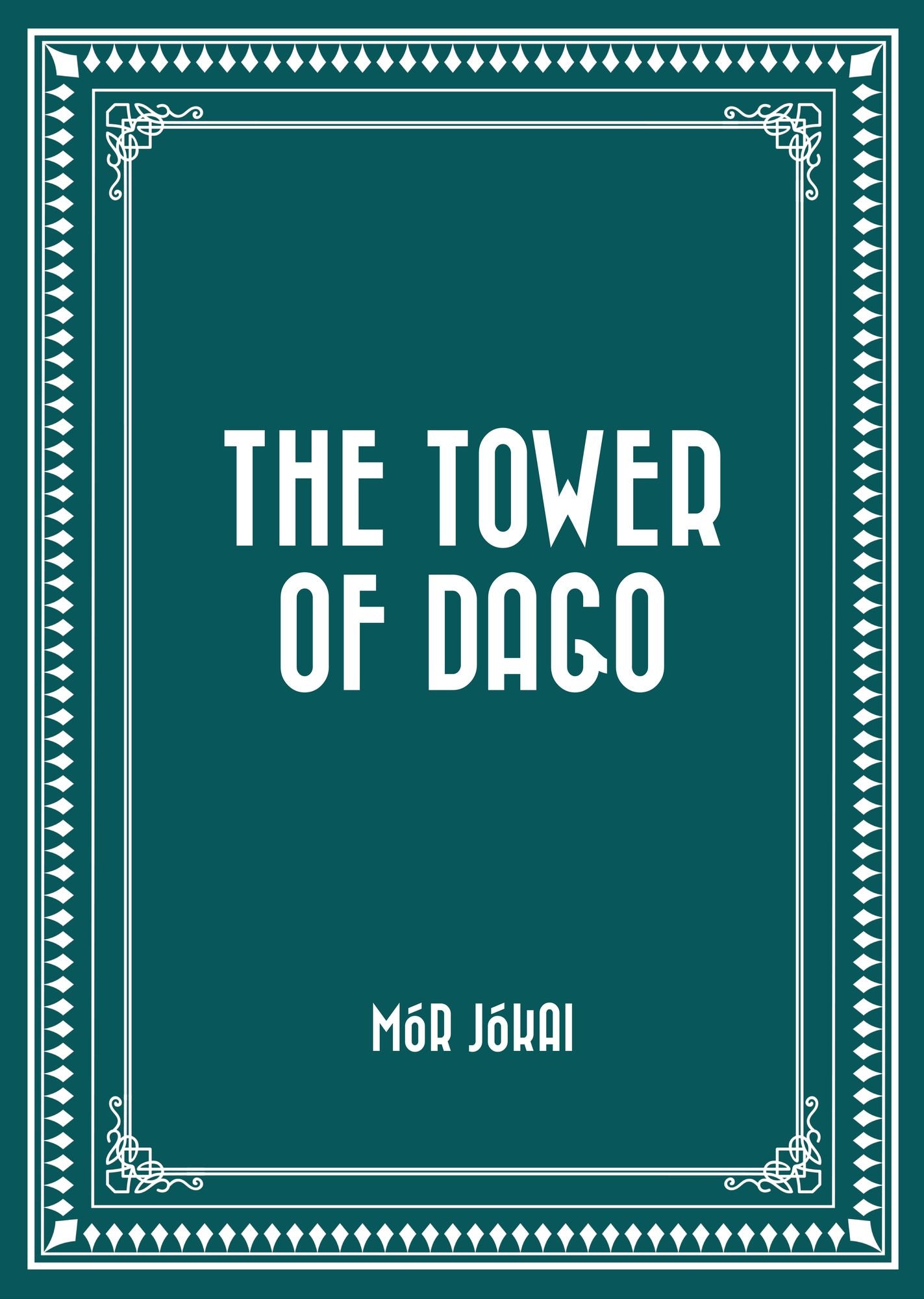 The Tower of Dago
