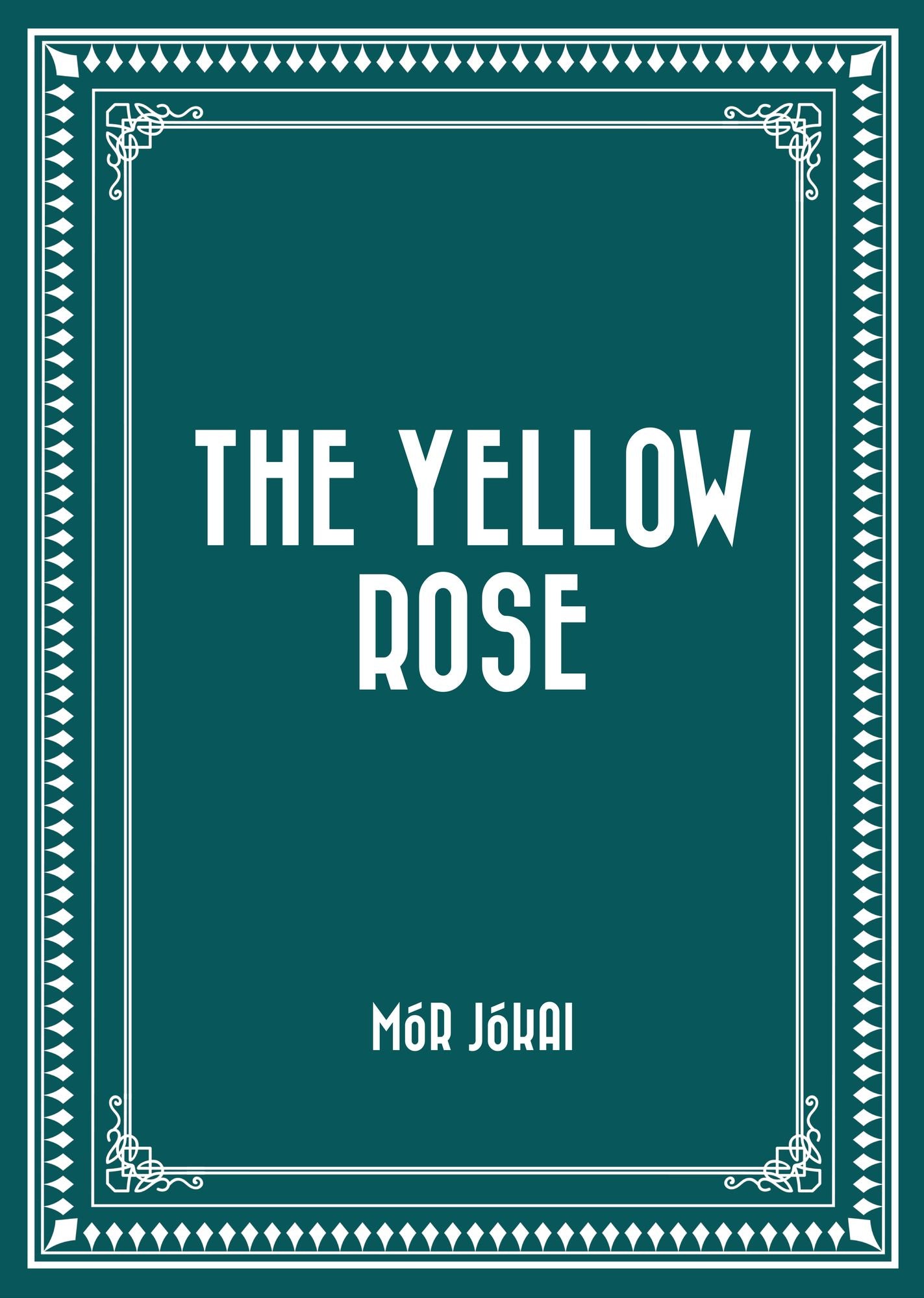 The Yellow Rose