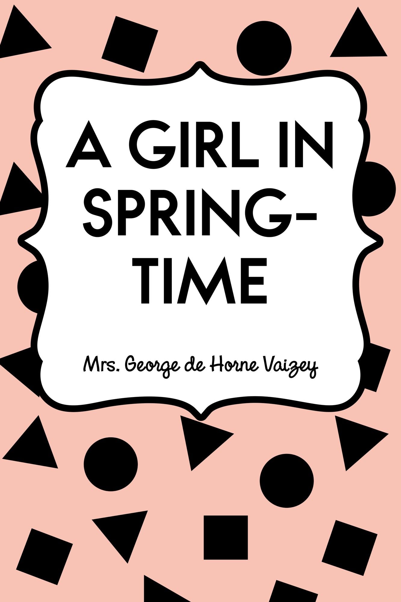 A Girl in Spring-Time