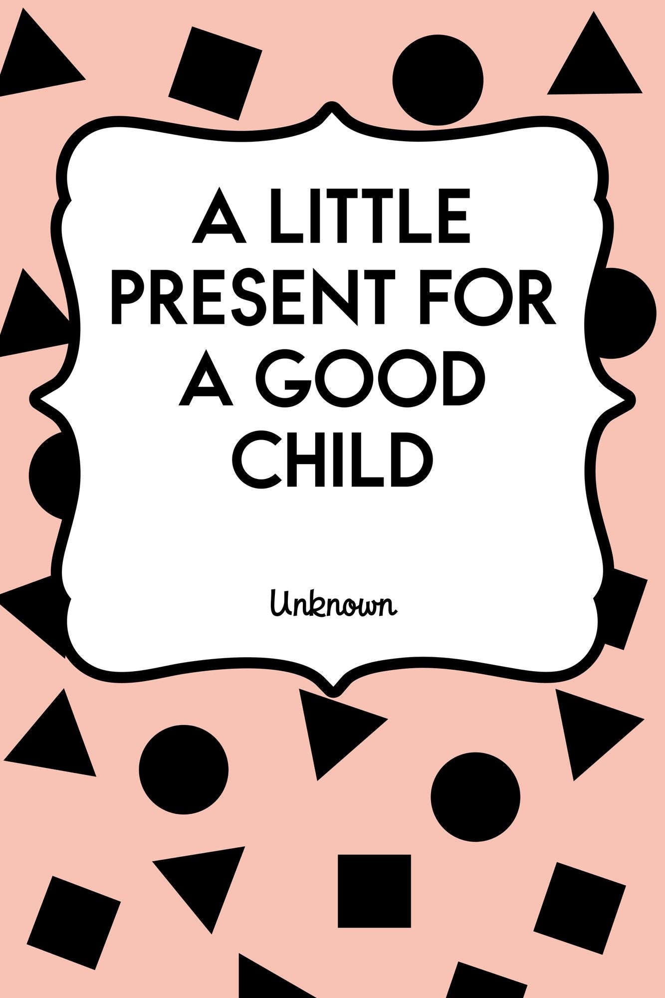 A Little Present for a Good Child