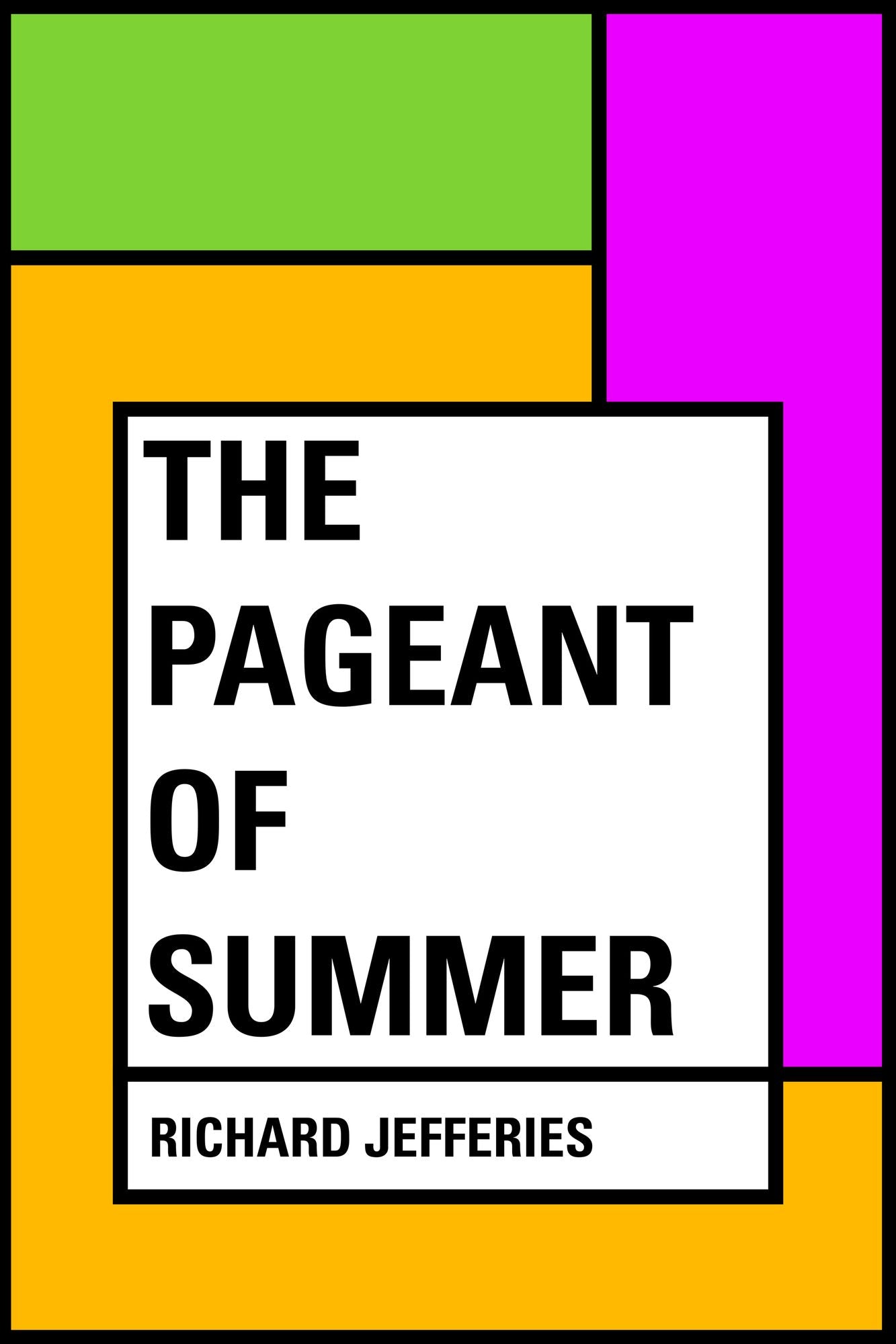 The Pageant of Summer