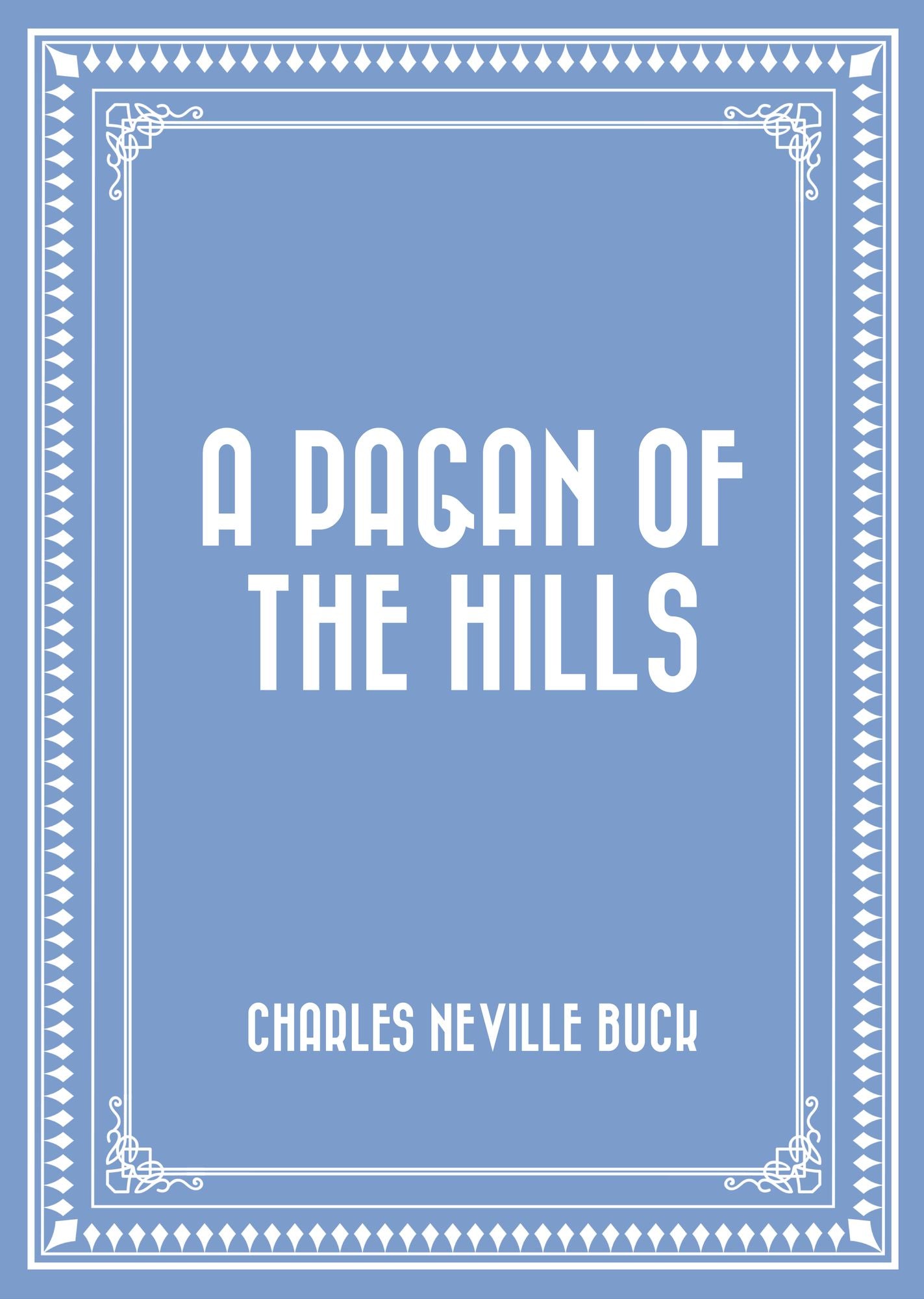 A Pagan of the Hills