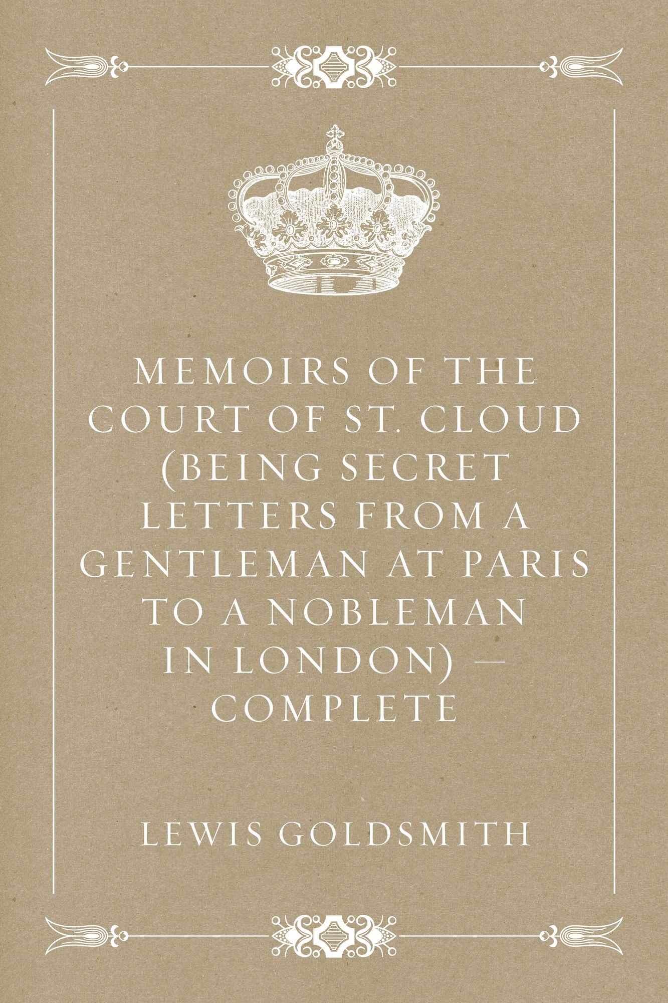 Memoirs of the Court of St. Cloud - Complete