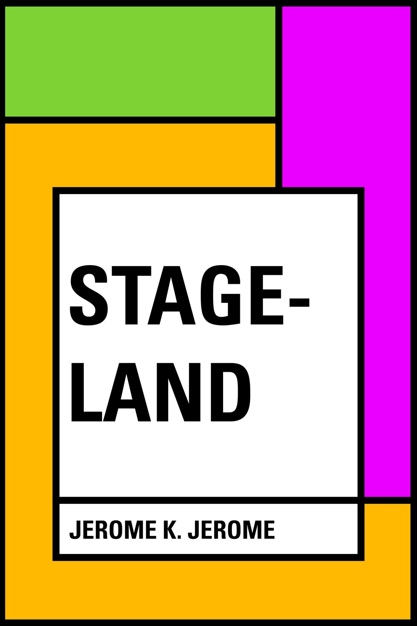 Stage-Land
