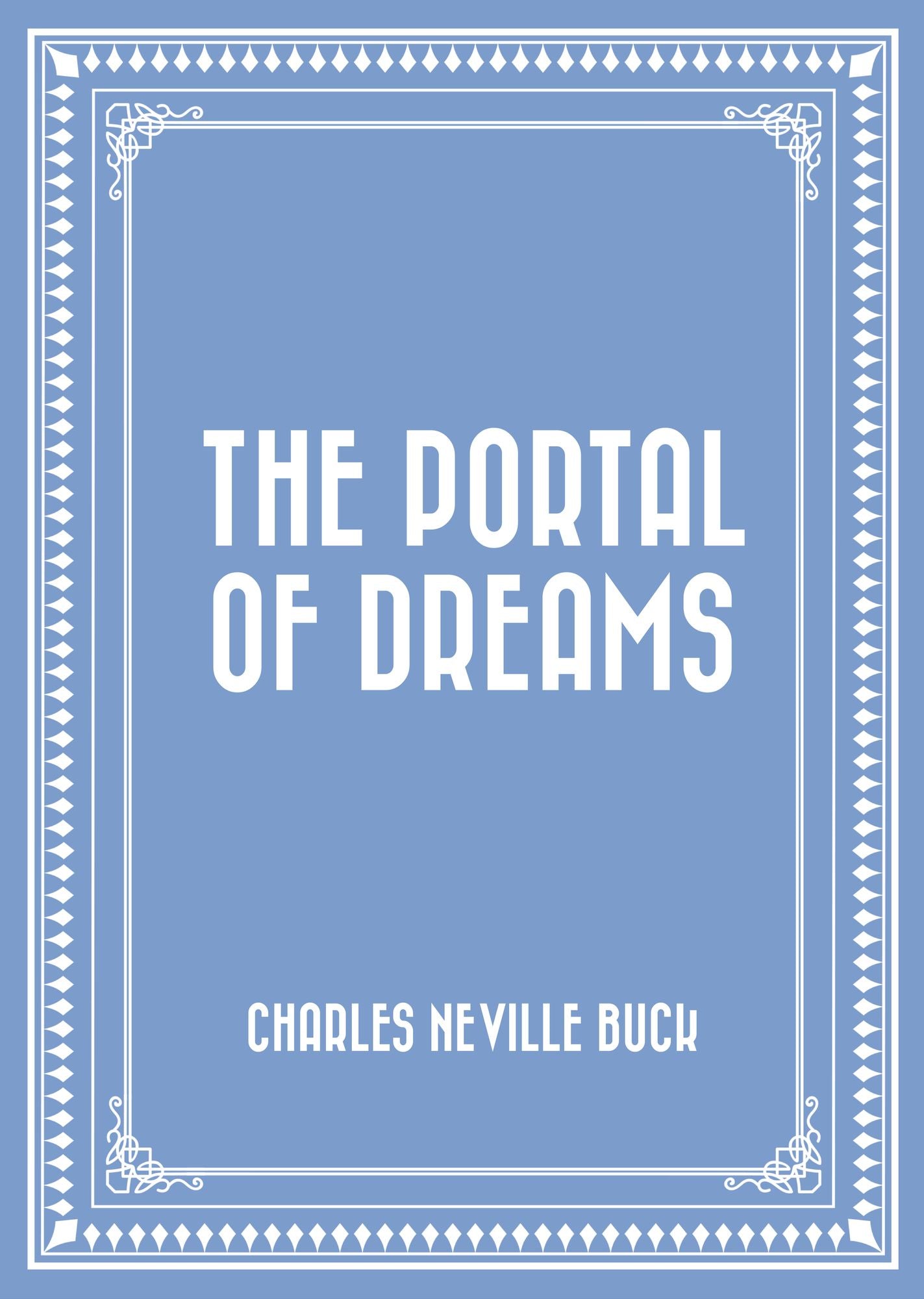 The Portal of Dreams