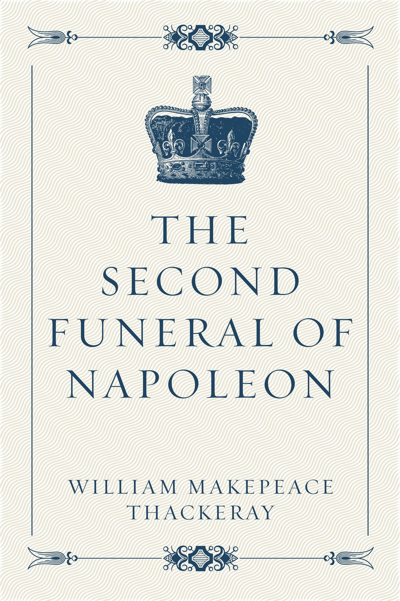 The Second Funeral of Napoleon