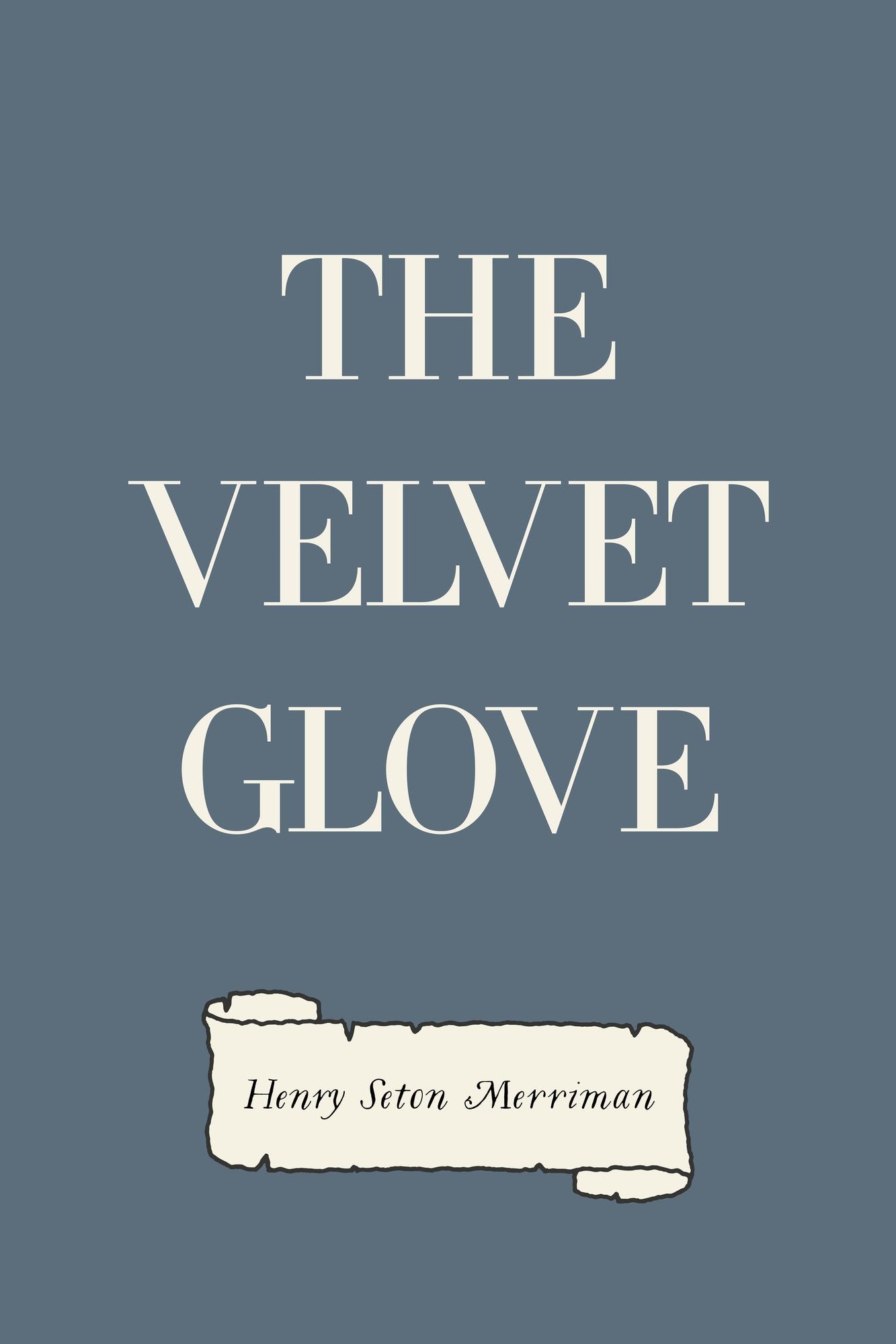 The Velvet Glove
