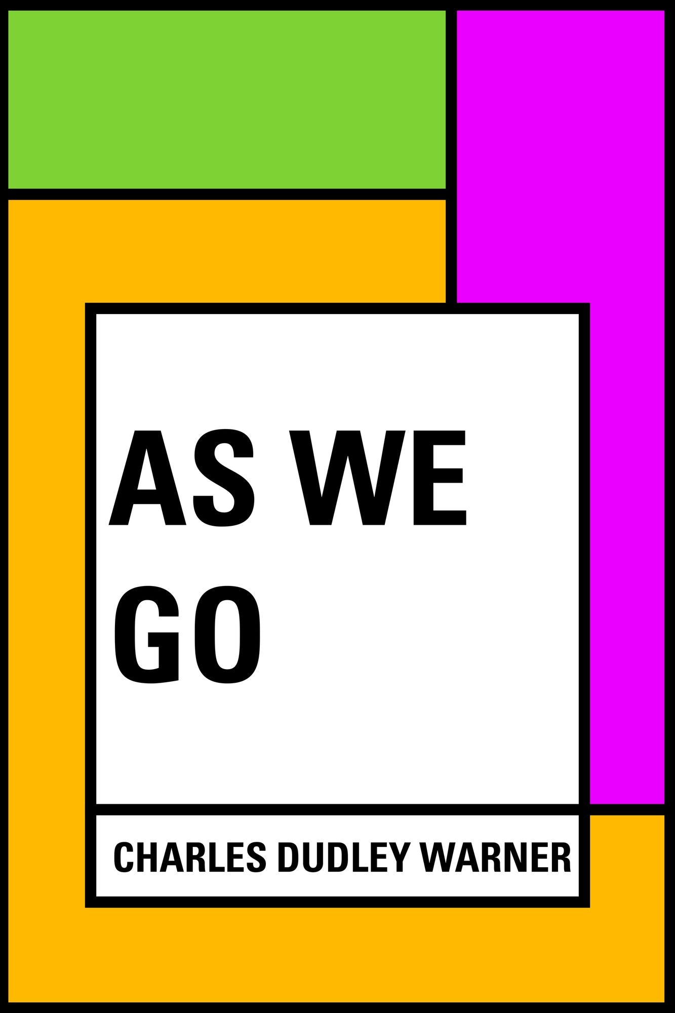 As We Go