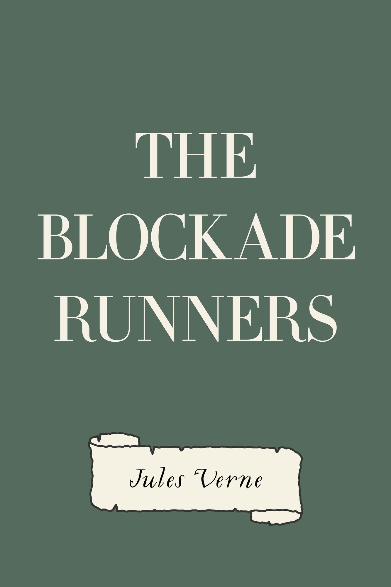 The Blockade Runners