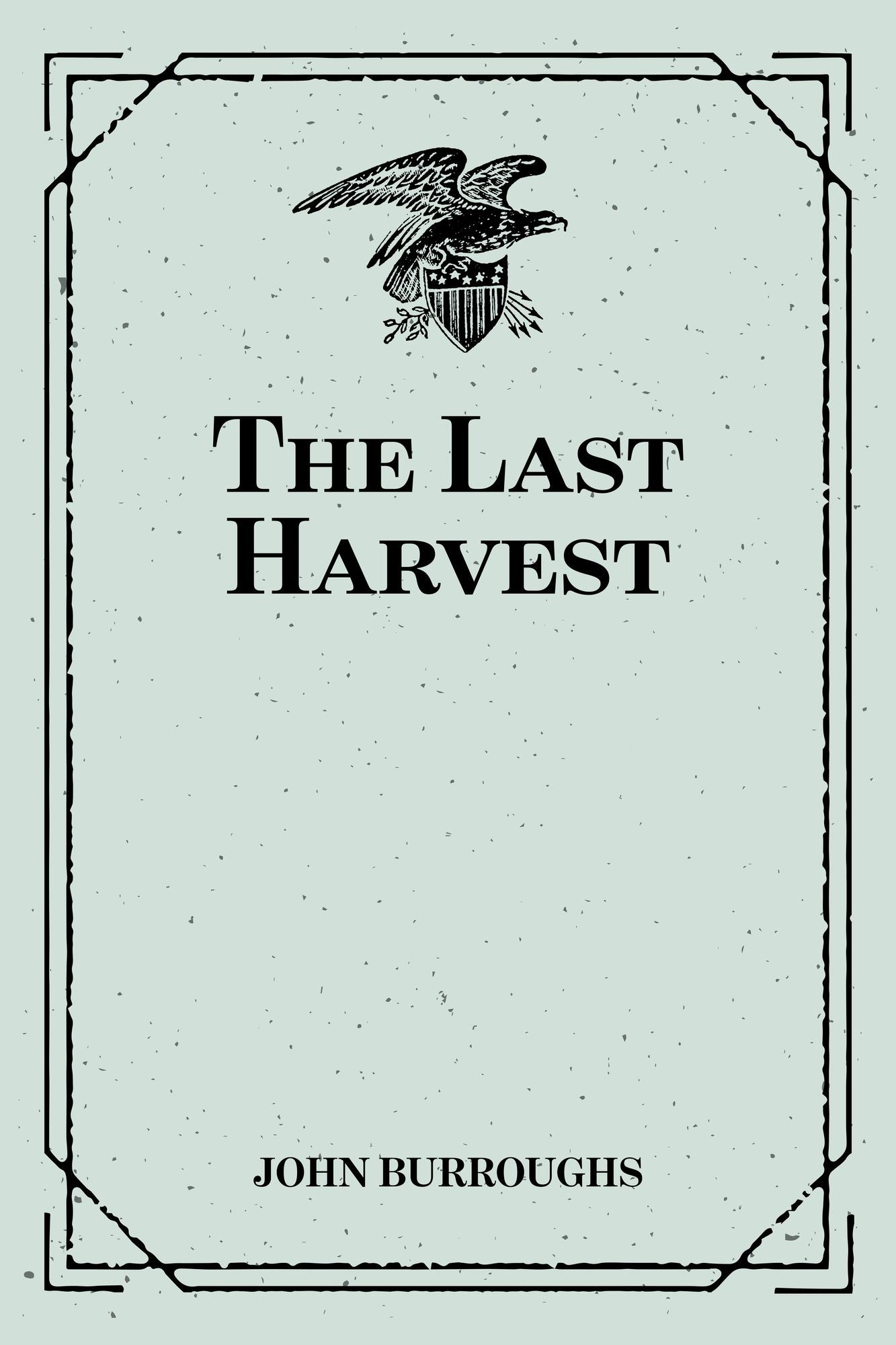 The Last Harvest