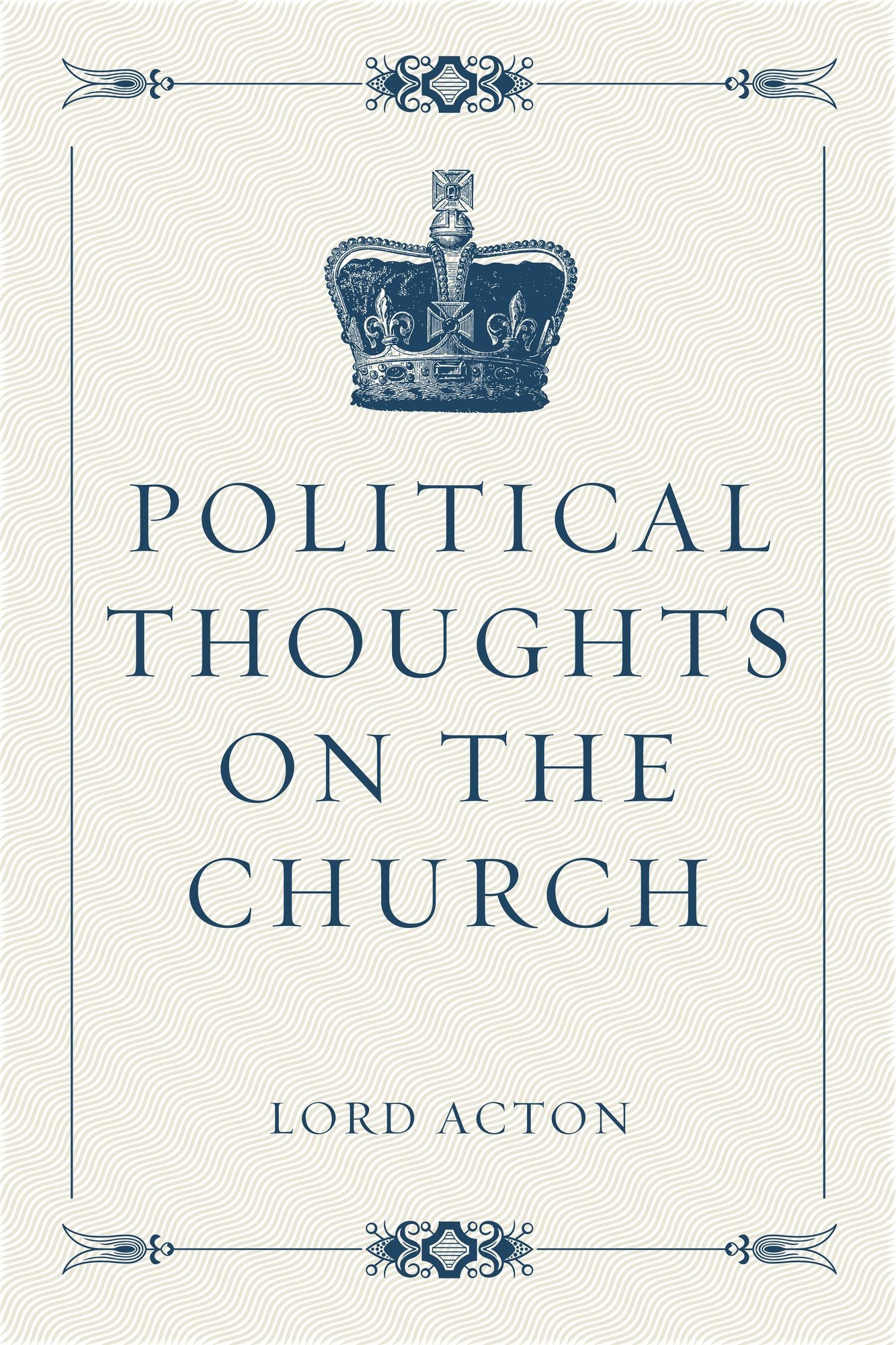 Political Thoughts on the Church
