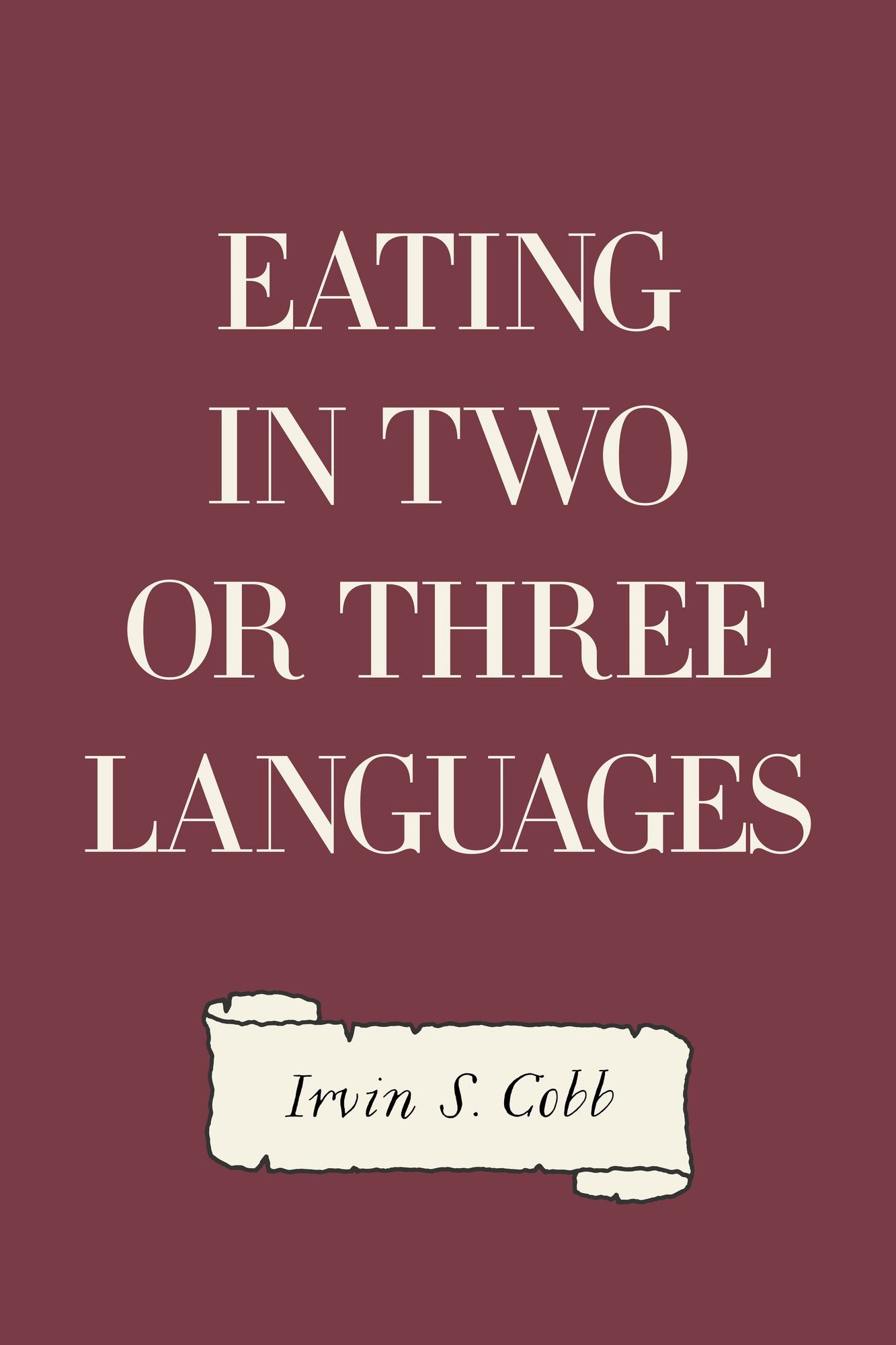 Eating in Two or Three Languages