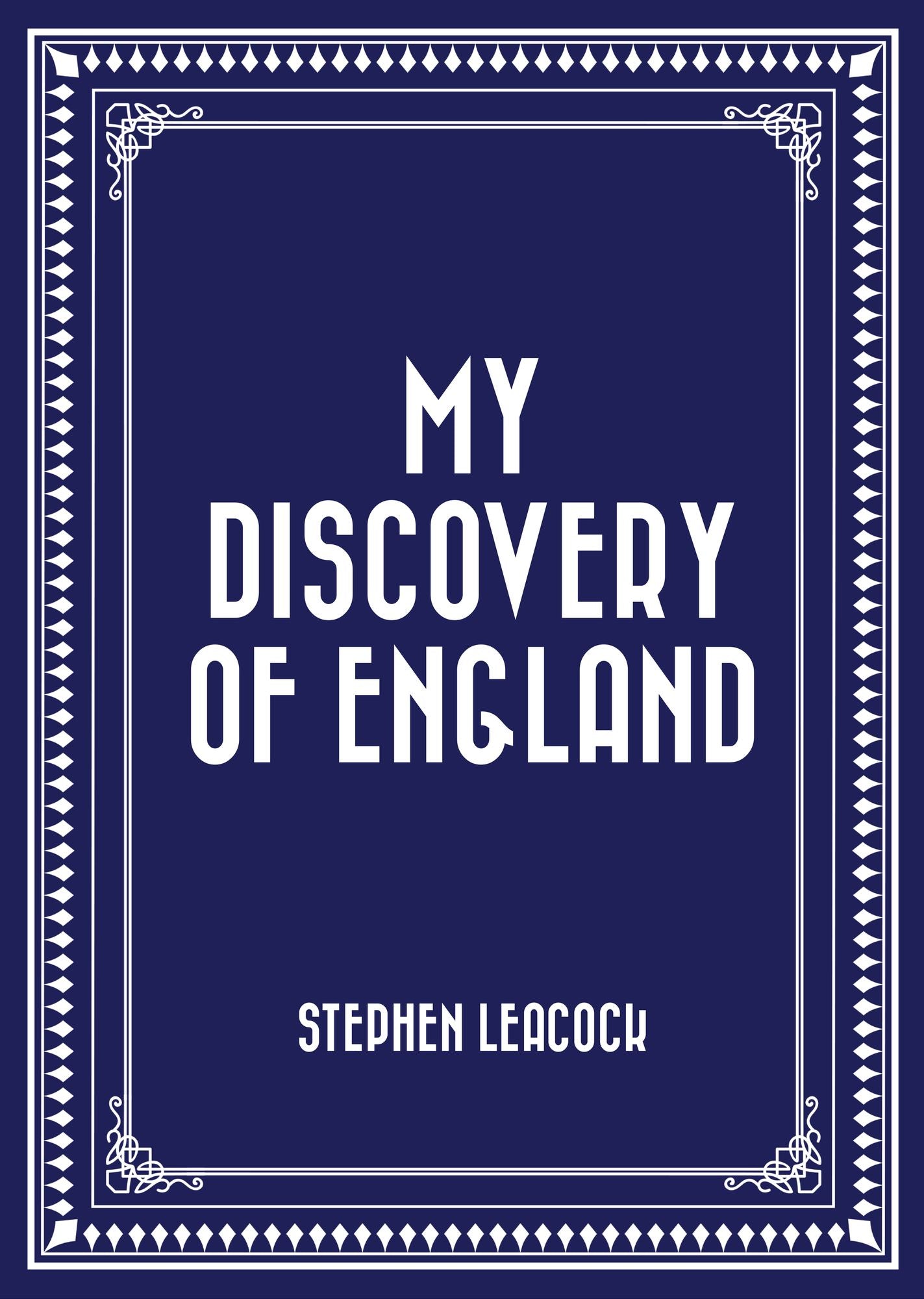 My Discovery of England