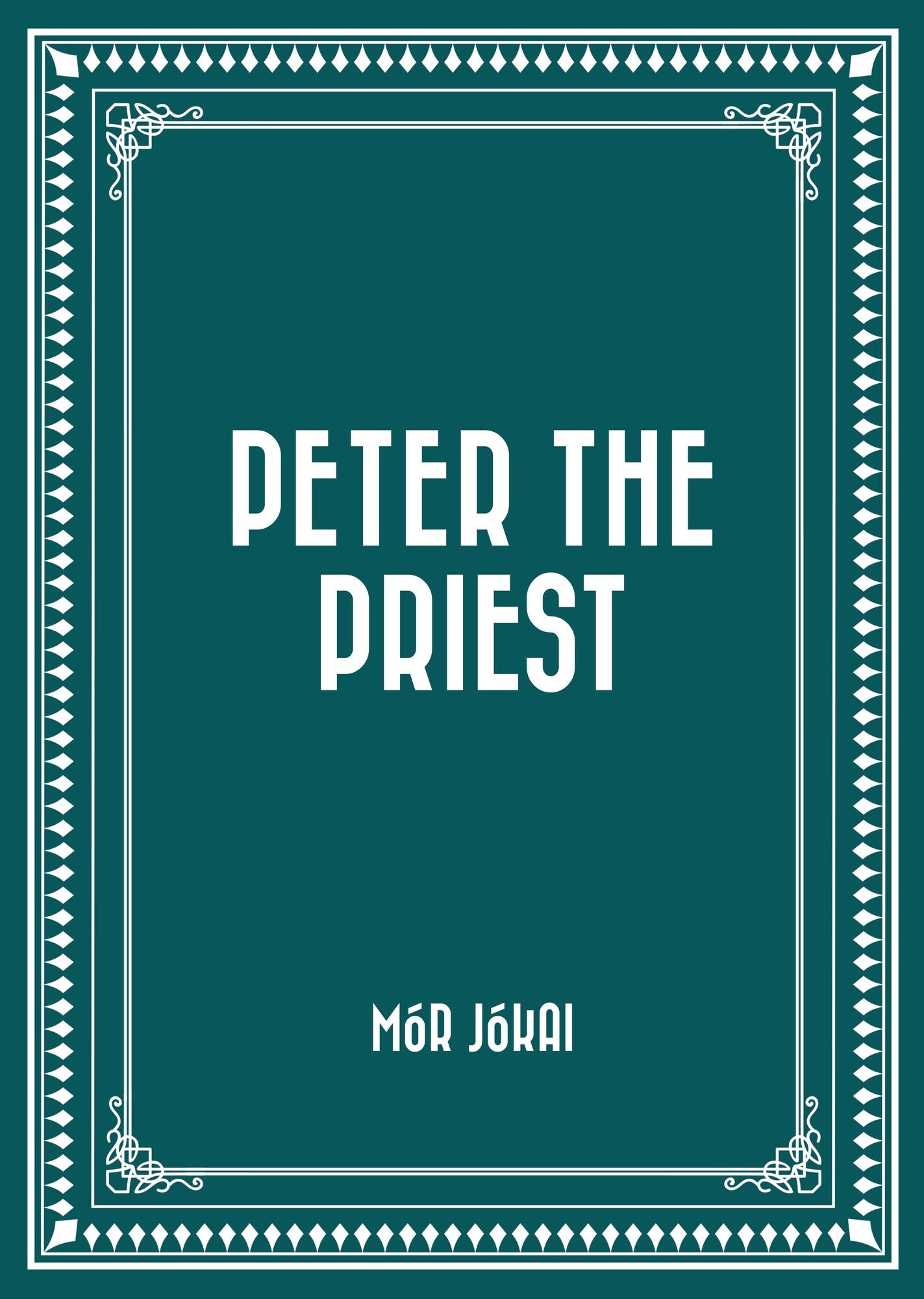 Peter the Priest