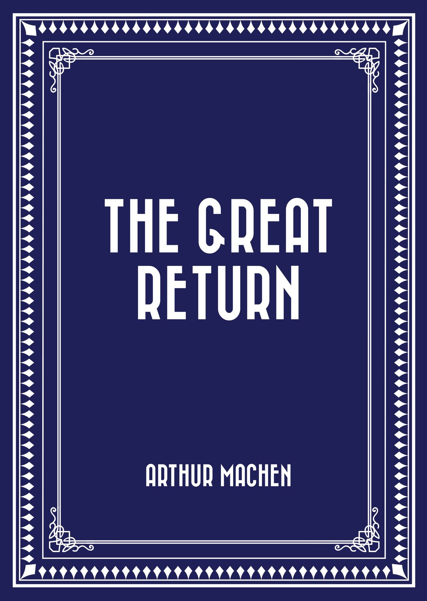 The Great Return