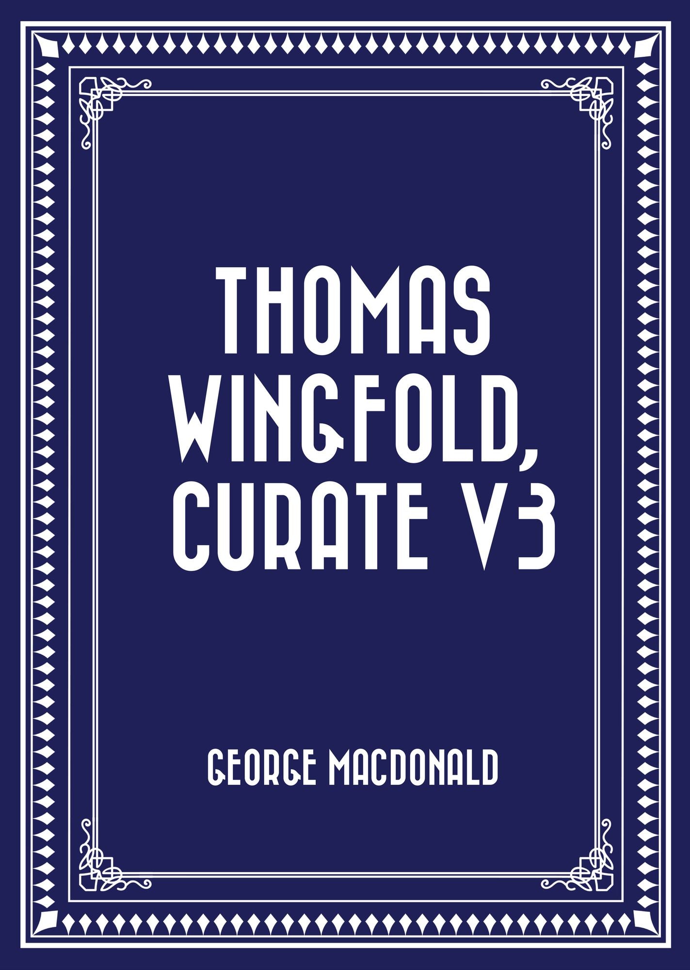 Thomas Wingfold, Curate V3