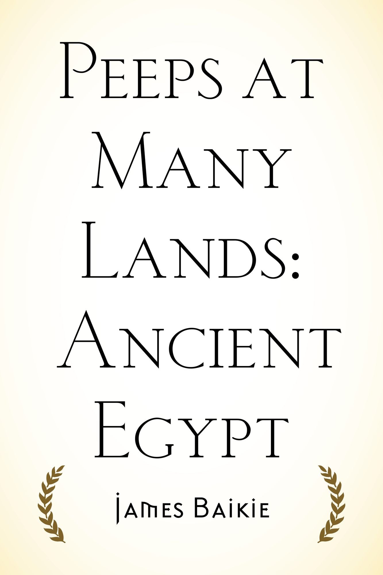 Peeps at Many Lands: Ancient Egypt