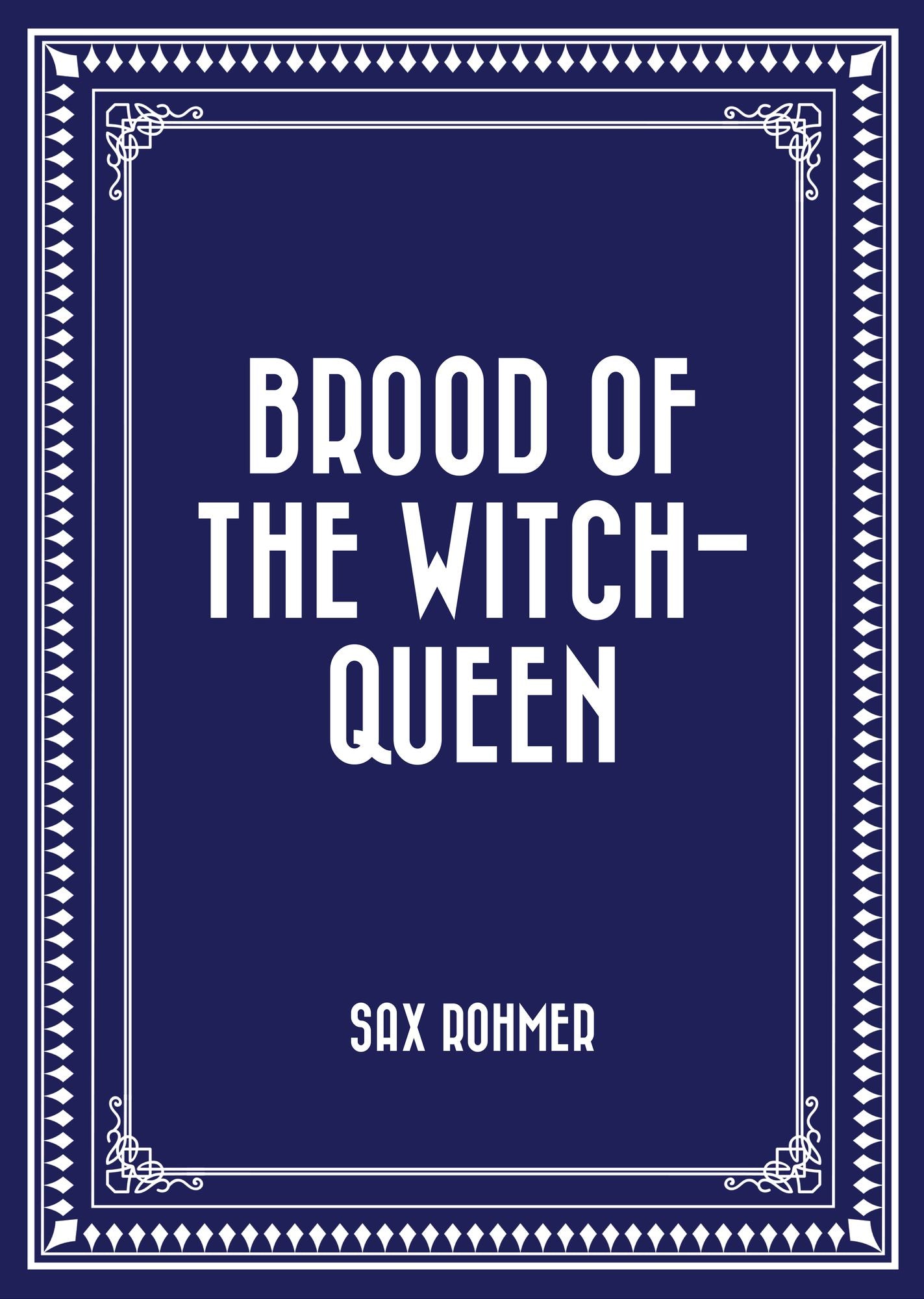 Brood of the Witch-Queen