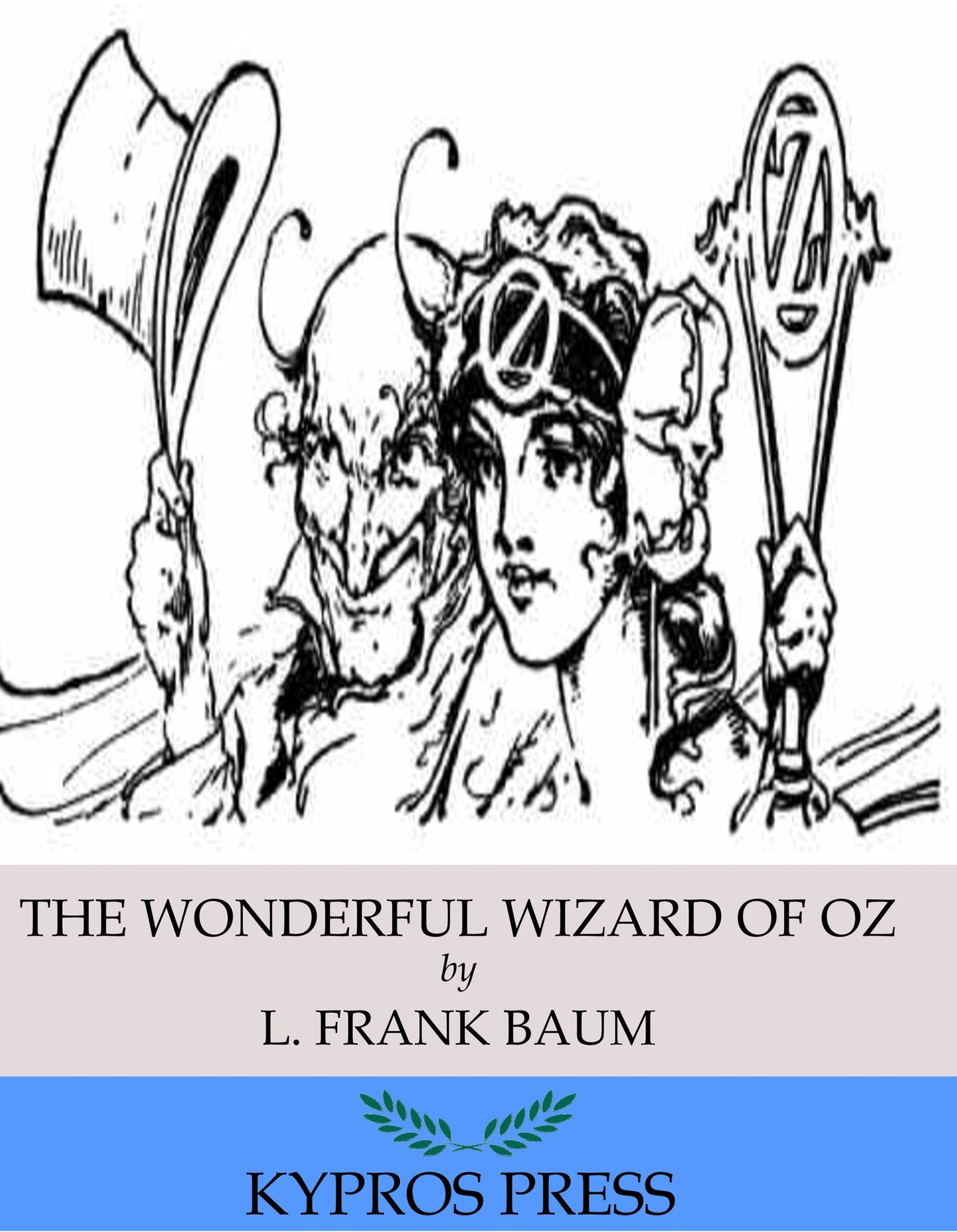 The Wonderful Wizard of Oz