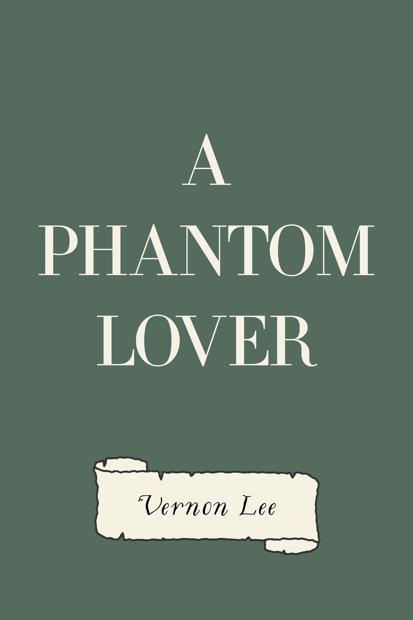 A Phantom Lover