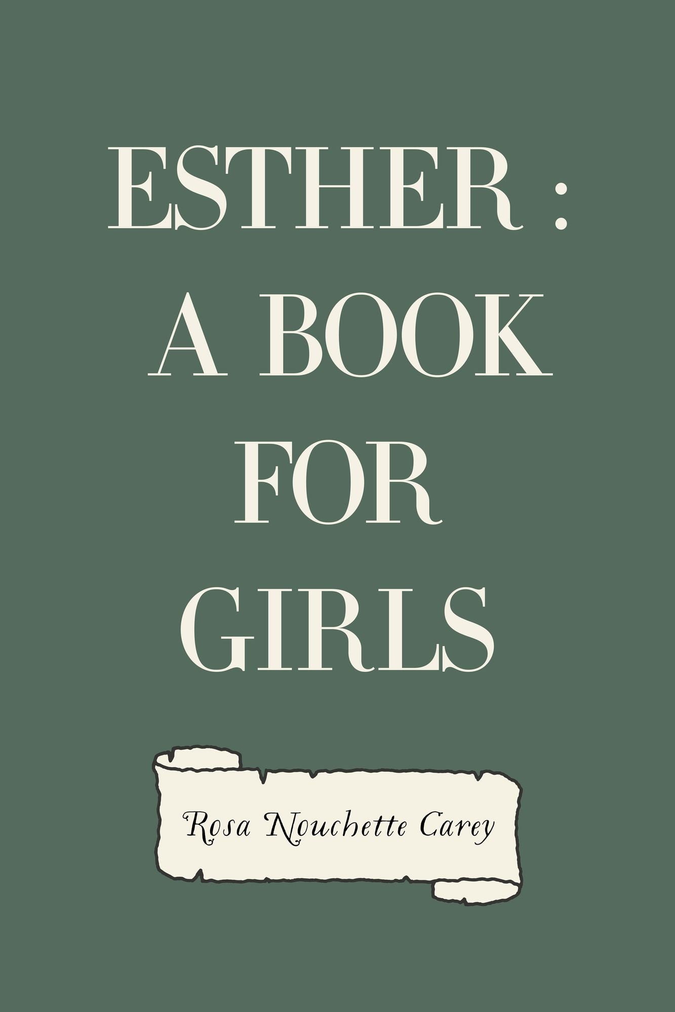Esther : a book for girls