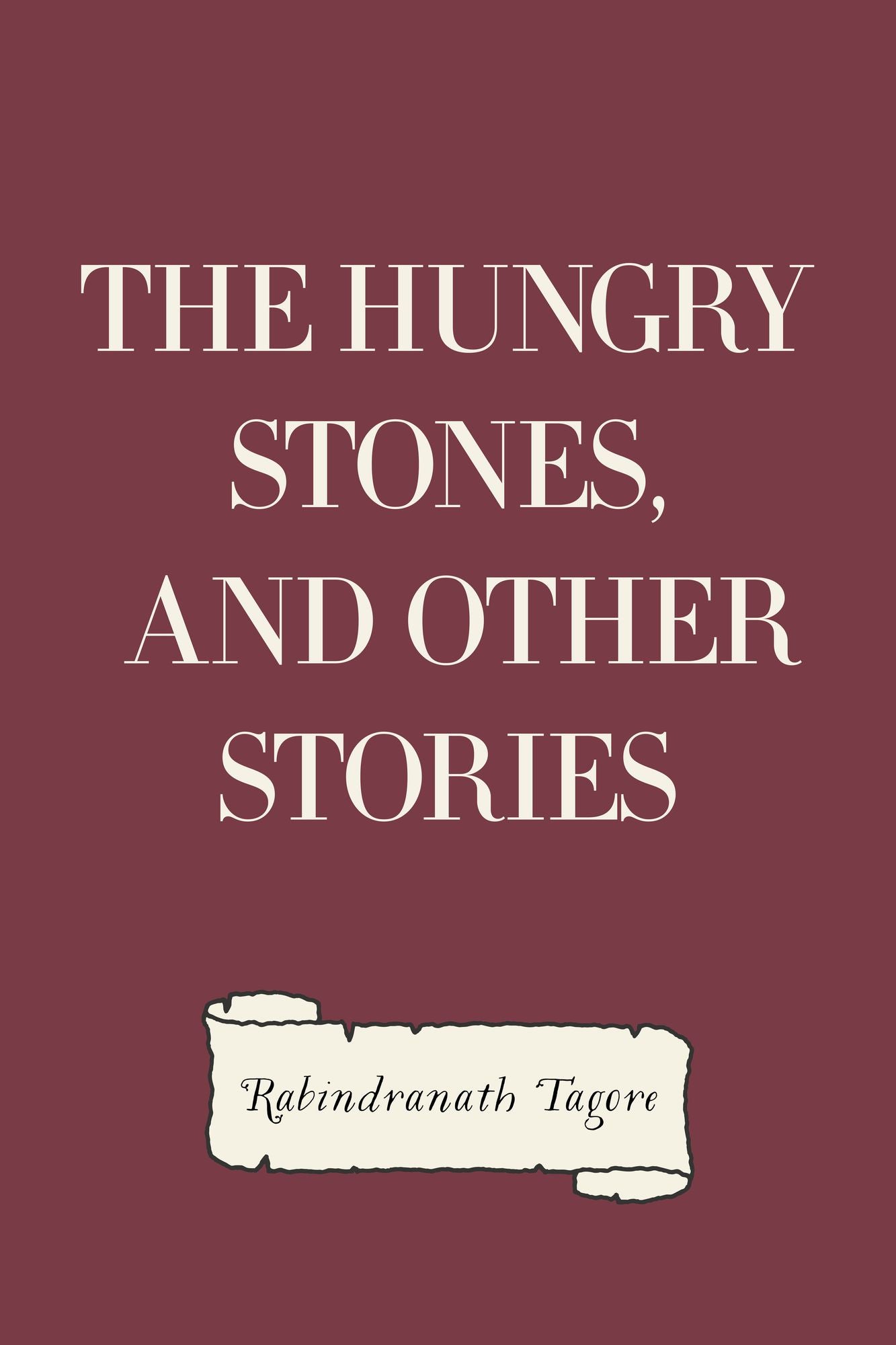 The Hungry Stones, and Other Stories
