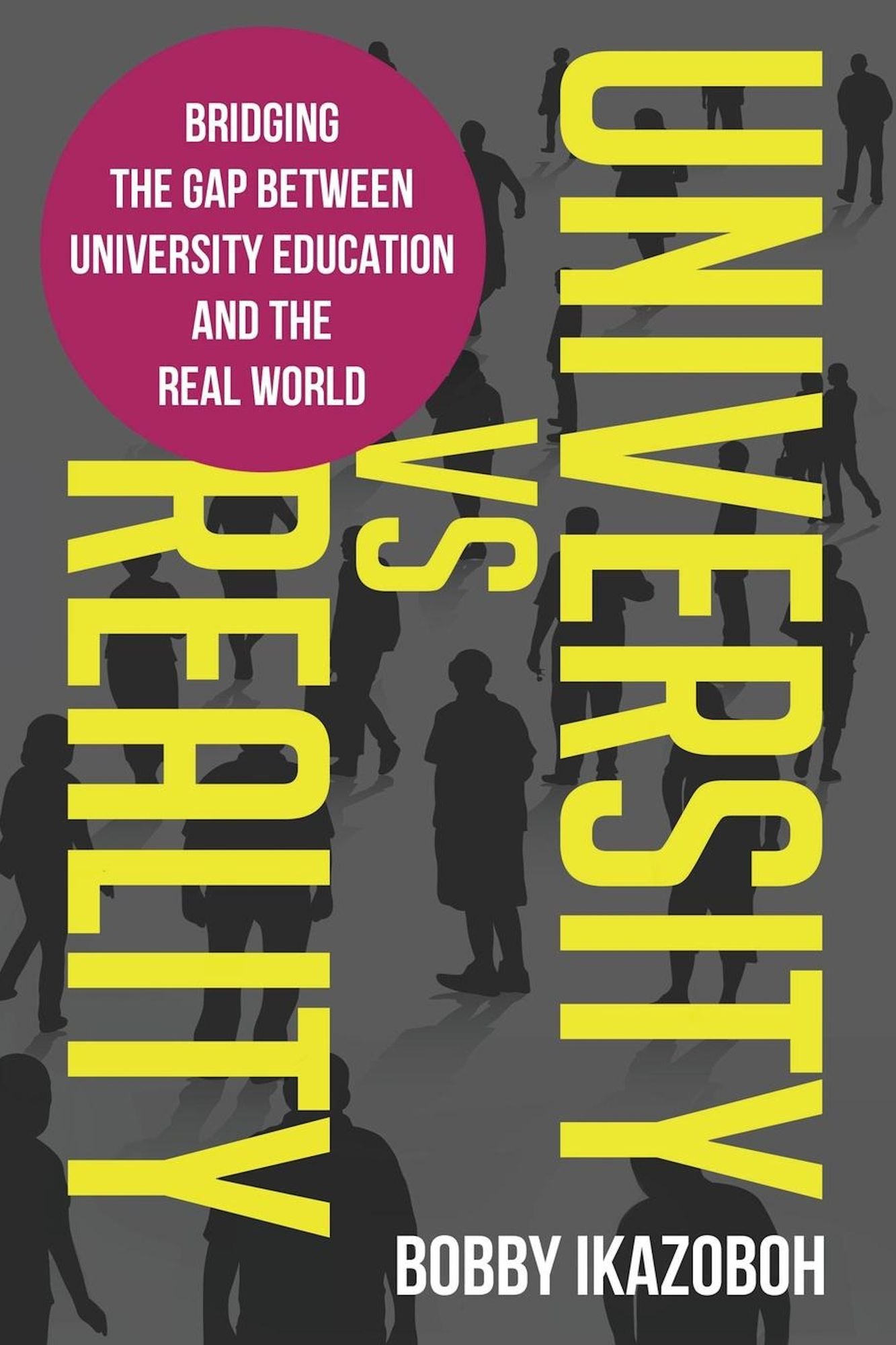 University Vs. Reality: Bridging the Gap Between University Education and the Real World