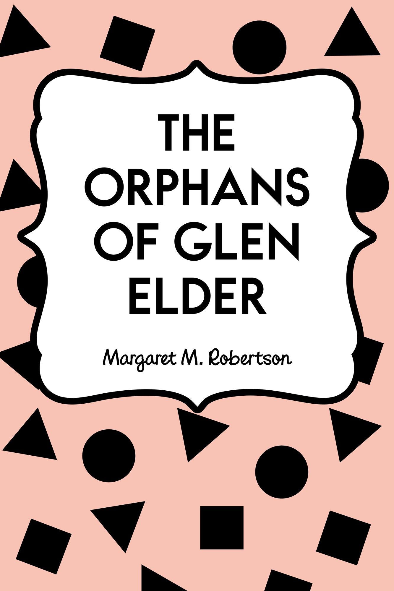 The Orphans of Glen Elder
