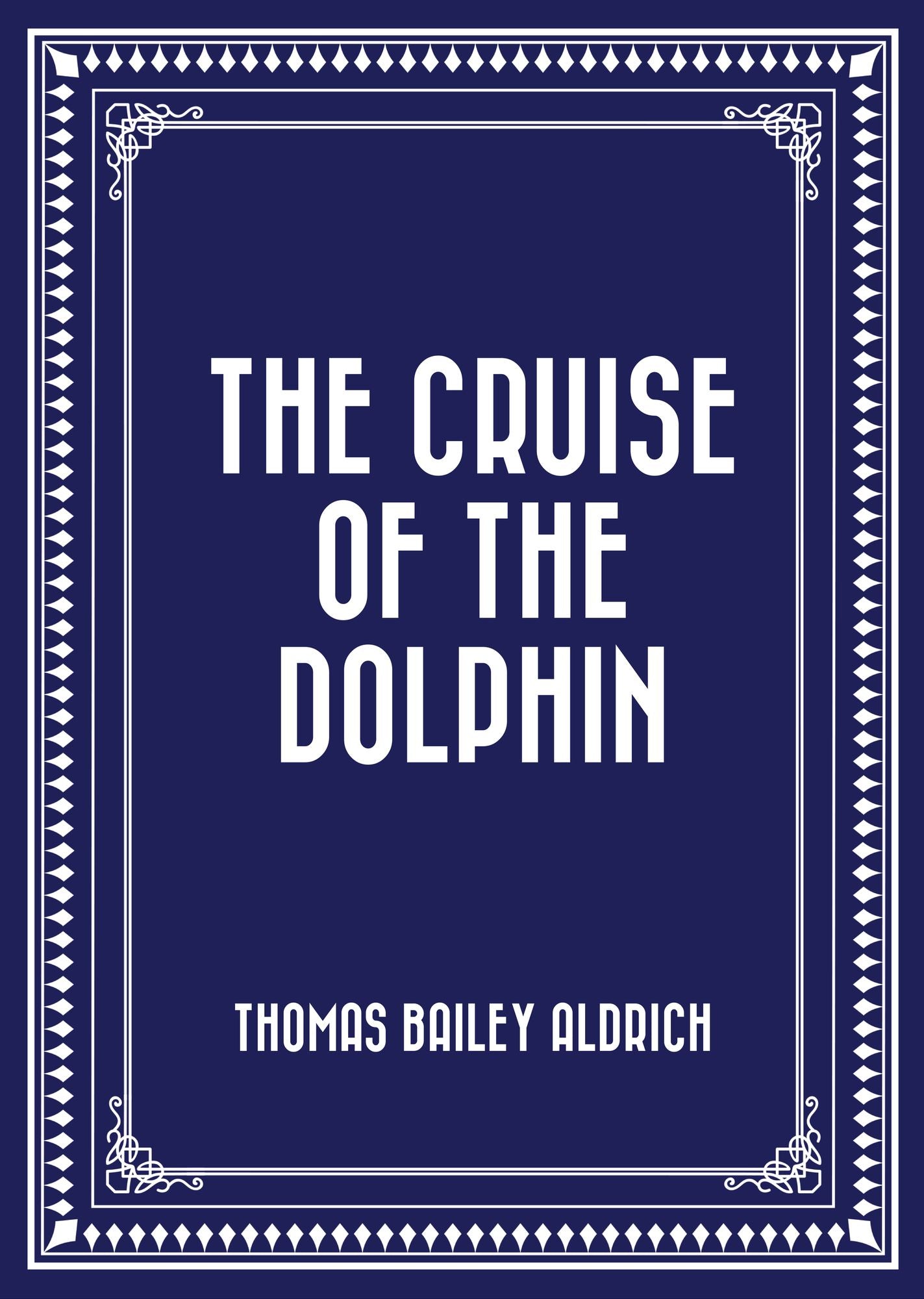The Cruise of the Dolphin