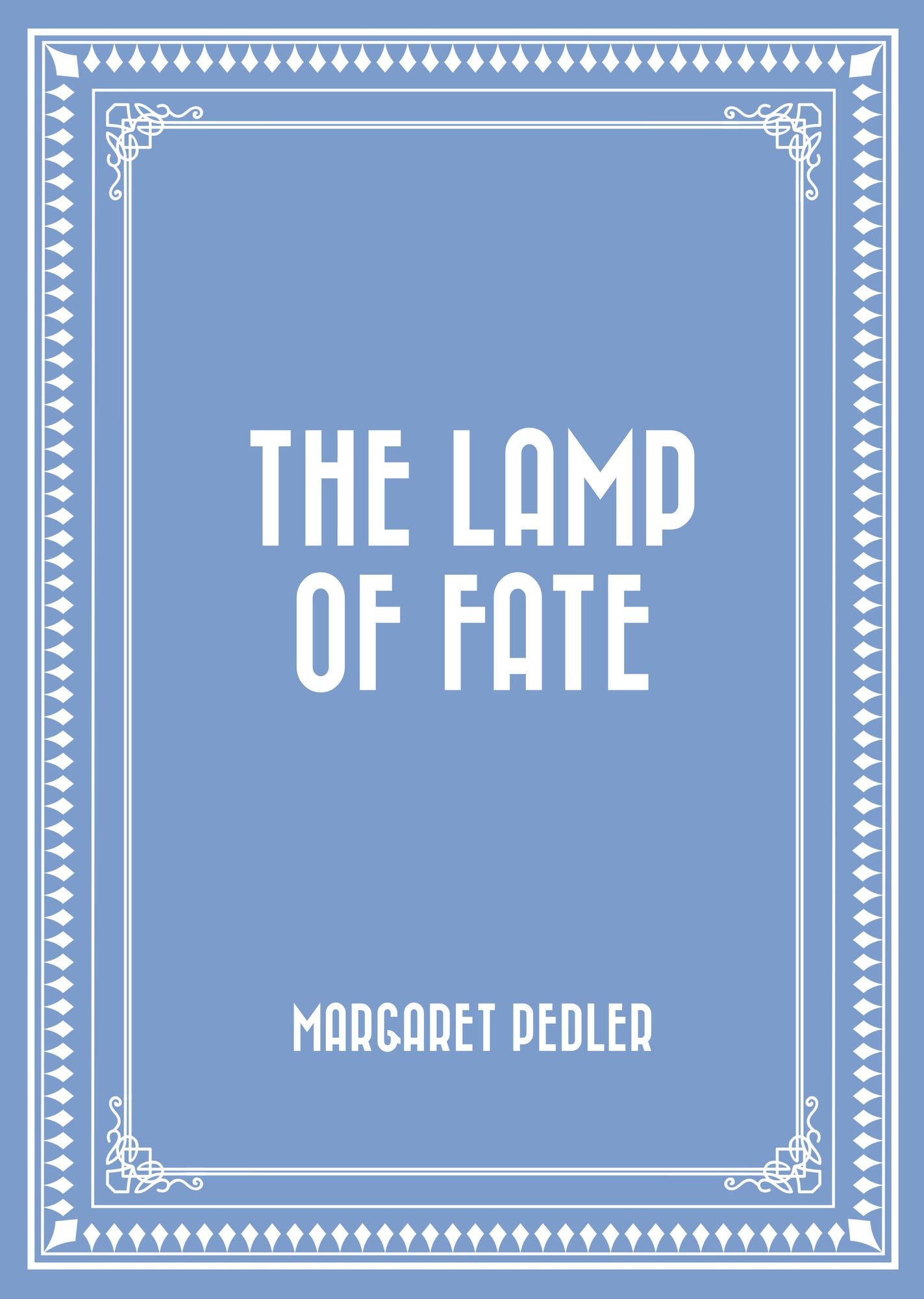 The Lamp of Fate