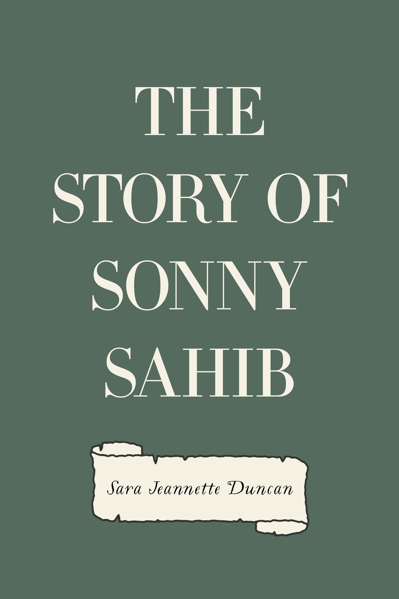 The Story of Sonny Sahib