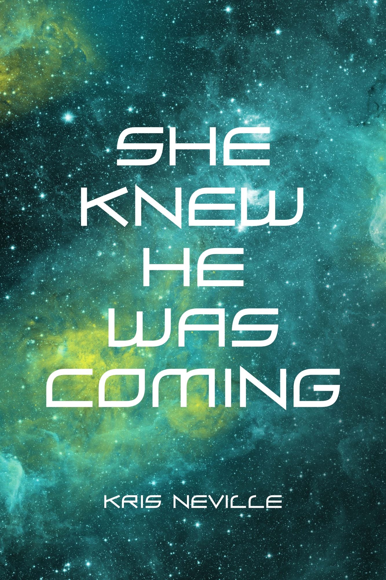She Knew He Was Coming