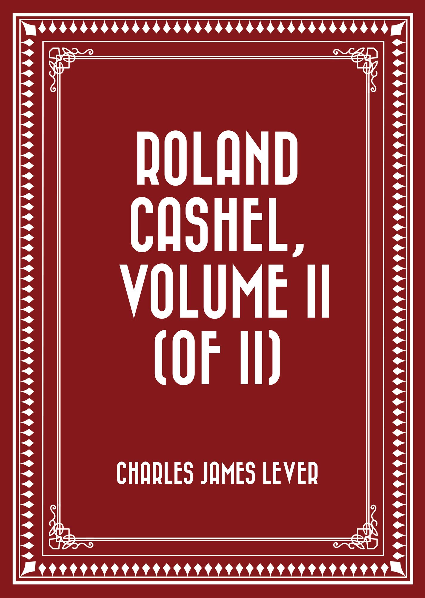 Roland Cashel, Volume II (of II)