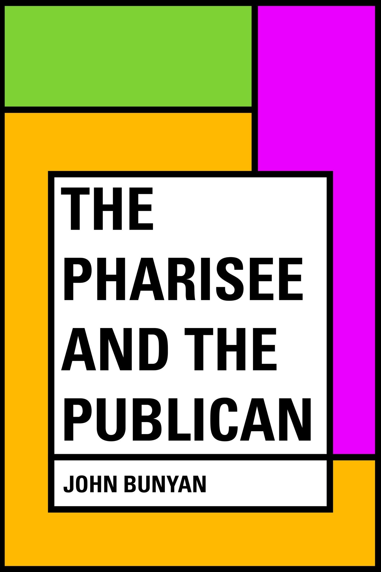 The Pharisee and the Publican