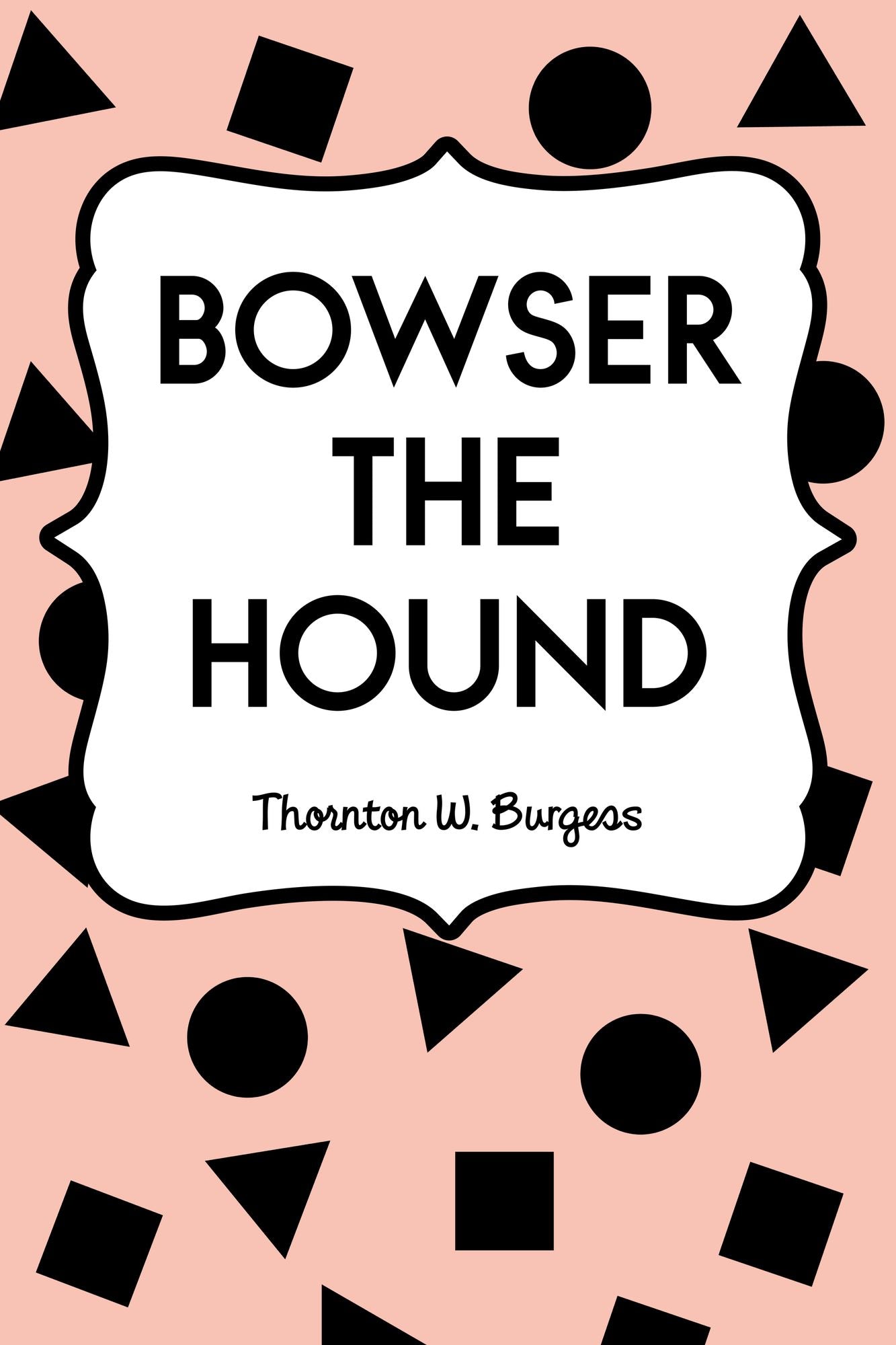 Bowser the Hound