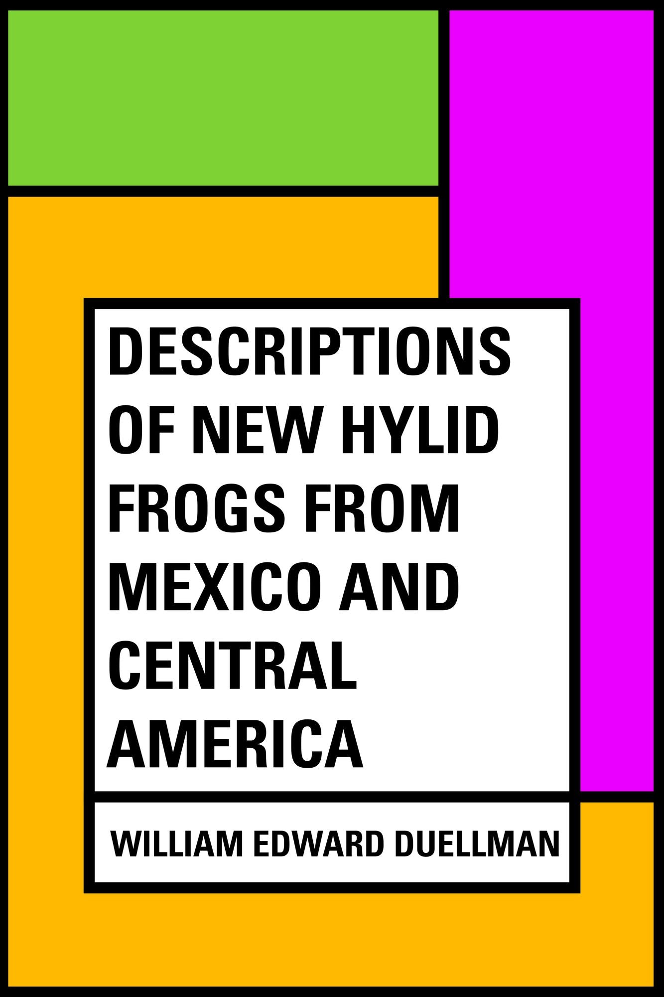 Descriptions of New Hylid Frogs From Mexico and Central America