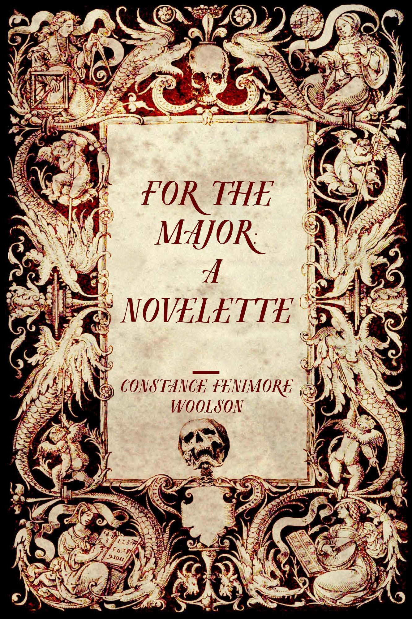 For the Major: A Novelette