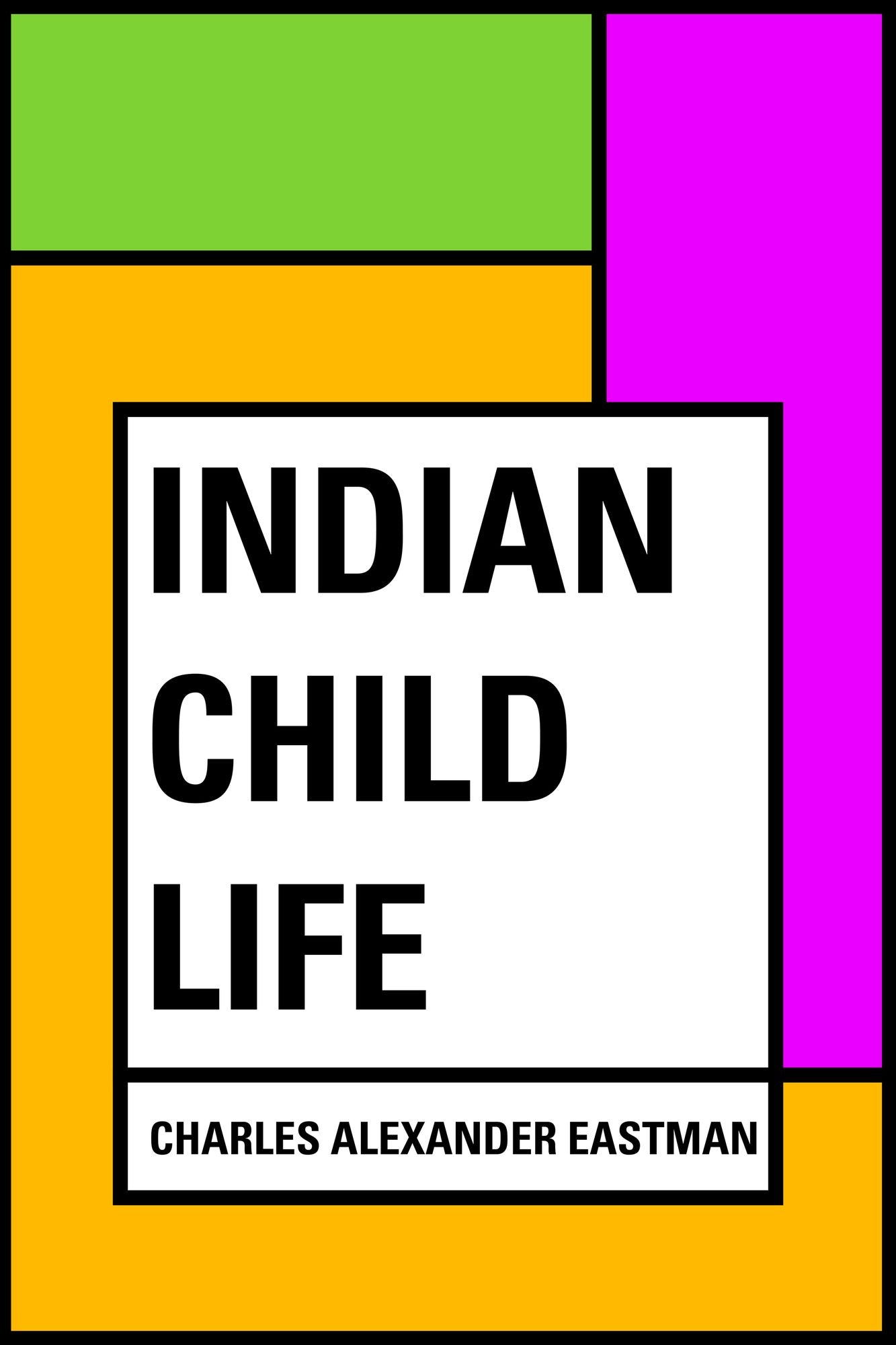 Indian Child Life